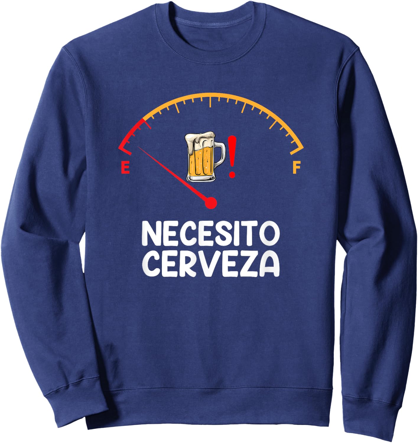 Necesito Cerveza, Funny Spanish quote i need beer Sweatshirt - Sweatshirt | Navy