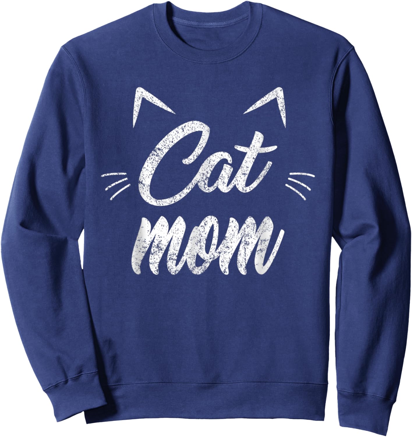 Funny Vintage Best Cat Mom Ever Cat Mother's day Sweatshirt - Sweatshirt | Navy