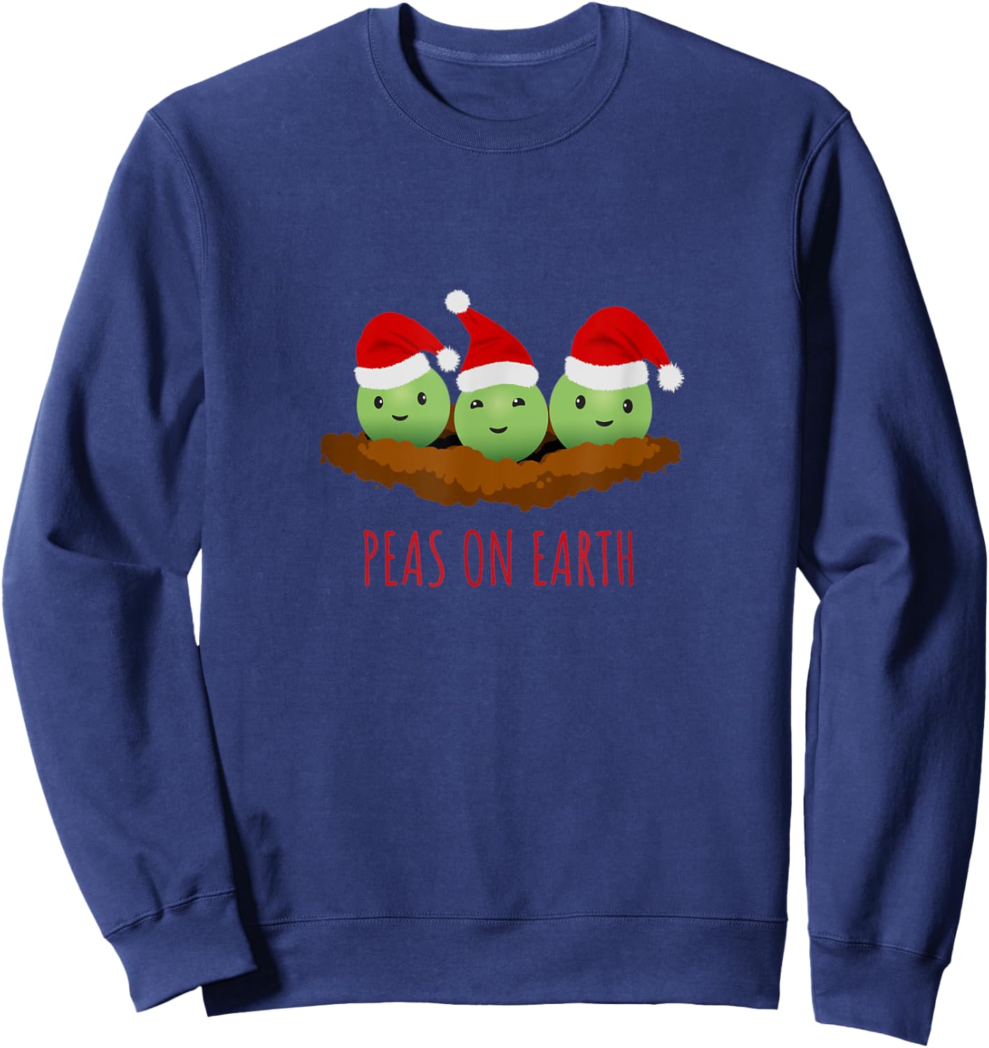 Funny Christmas Party Peas On Earth Sweatshirt - Sweatshirt | Navy