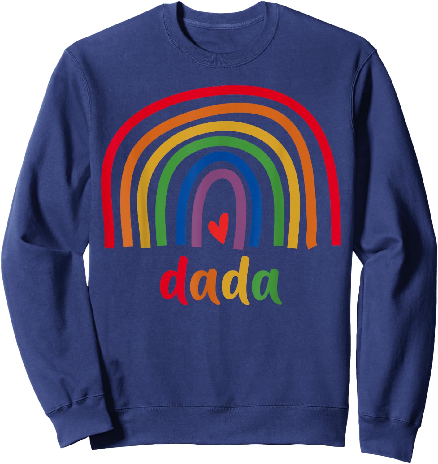 Dada Rainbow Gifts Men Family Matching Birthday Sweatshirt - Sweatshirt | Navy