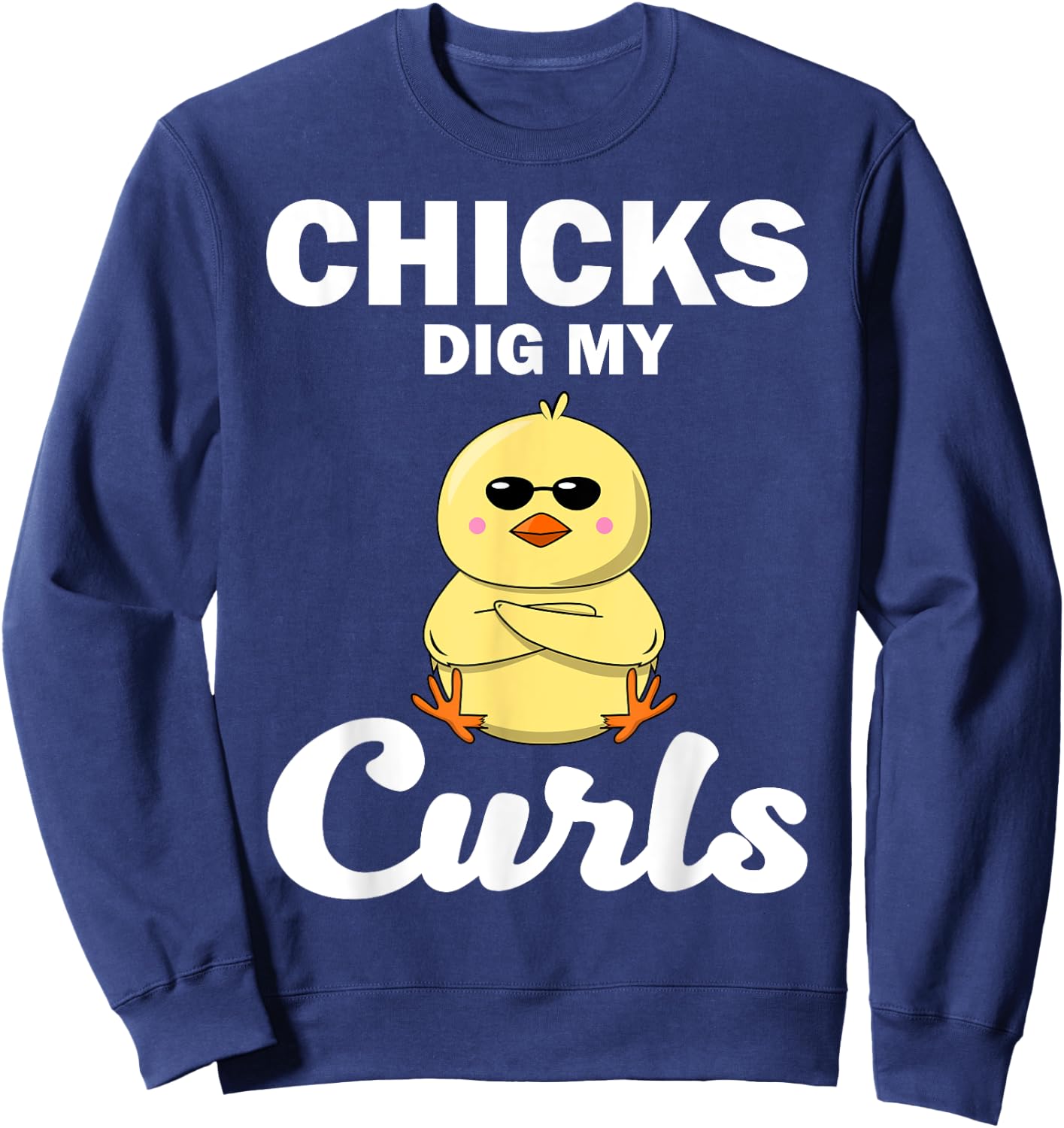 Funny Chicks Dig My Curls Gift Toddlers Curly Hair Boys Sweatshirt - Sweatshirt | Navy