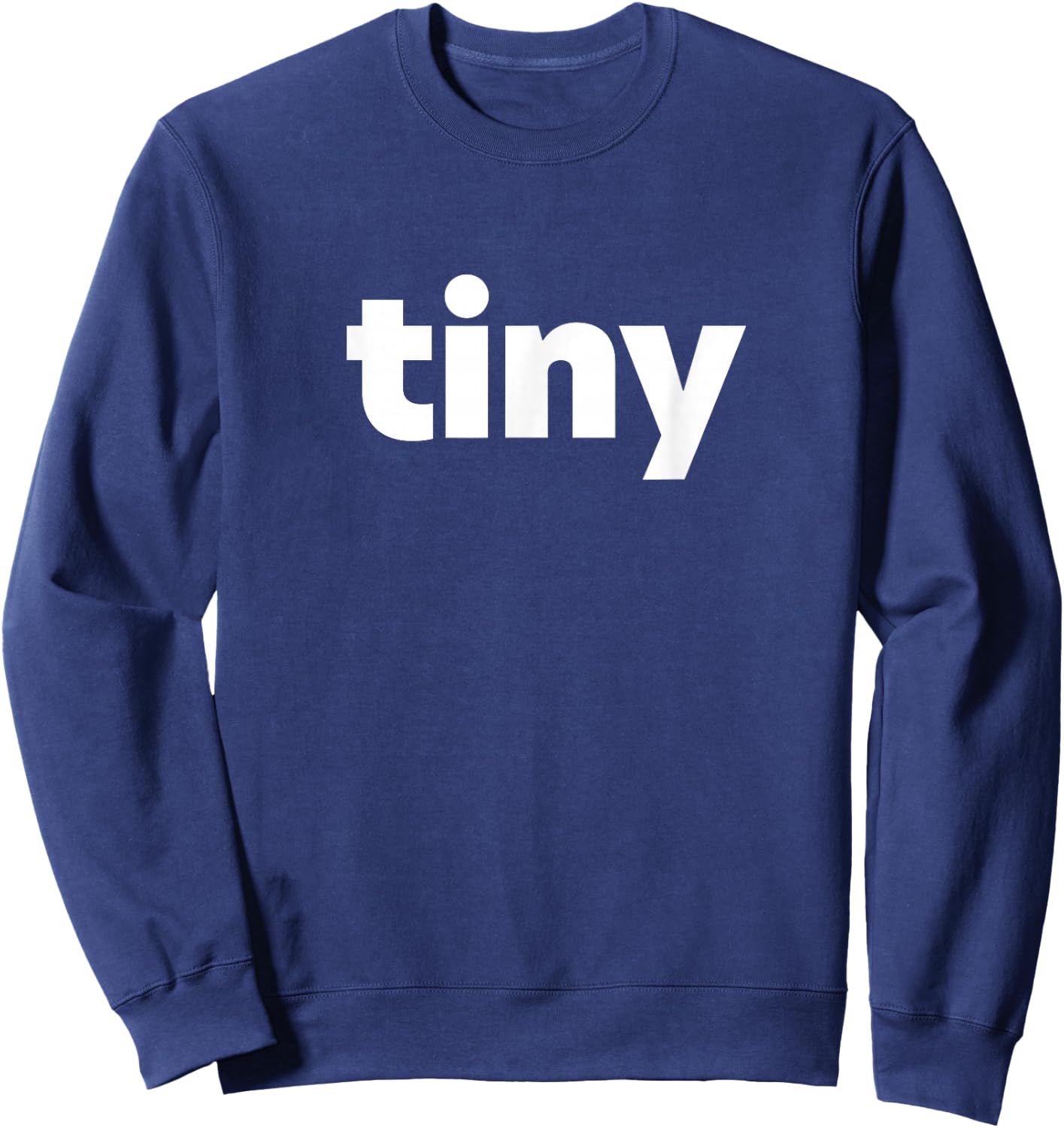 That Says Tiny Sweatshirt - Sweatshirt | Navy