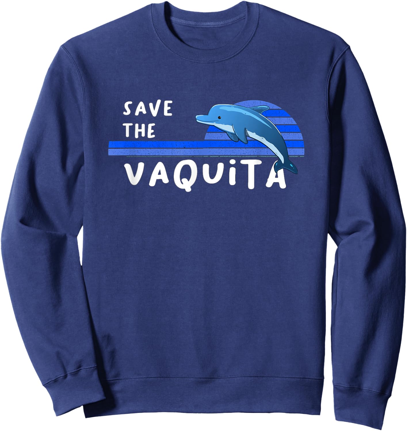 Save the Vaquita Sweatshirt - Sweatshirt | Navy