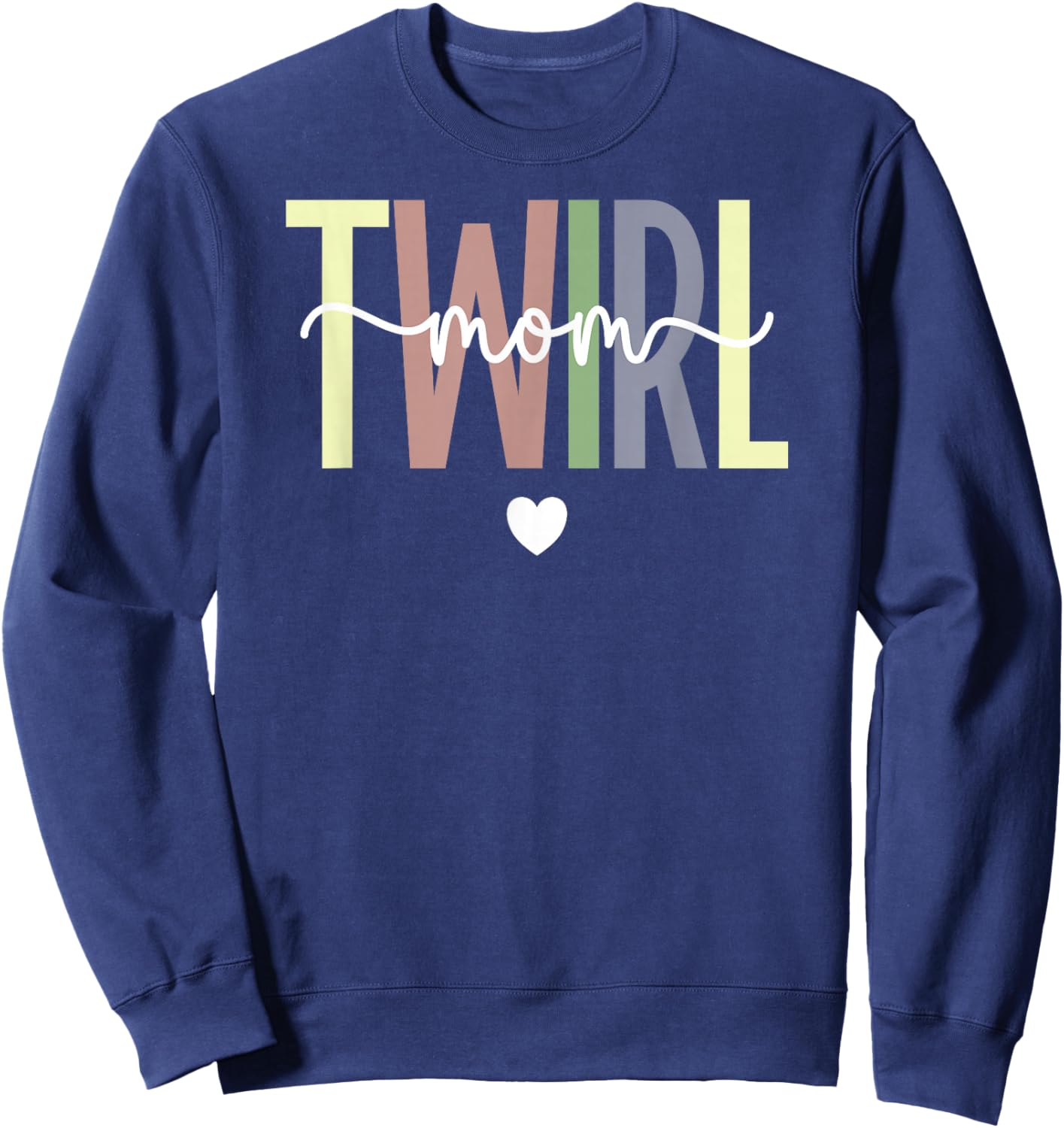 Baton Twirl Mom Of A Baton Twirler Baton Twirling Mom Sweatshirt - Sweatshirt | Navy