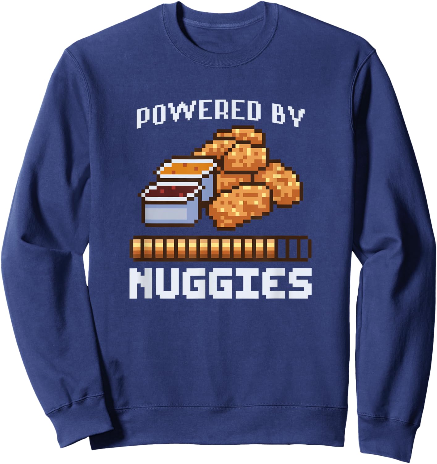 Power By Nuggies Pixalated Art Style Chicken Nugget Funny Sweatshirt - Sweatshirt | Navy