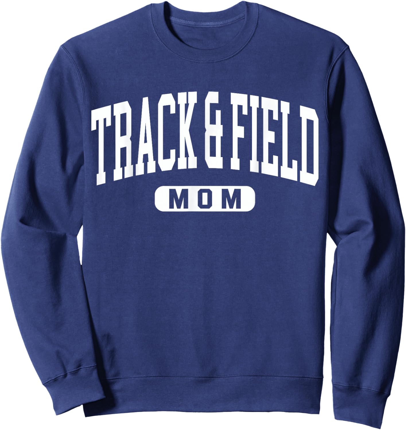 Track Mom Saying / Running Hurdles Meet Parent Support Team Sweatshirt - Sweatshirt | Navy