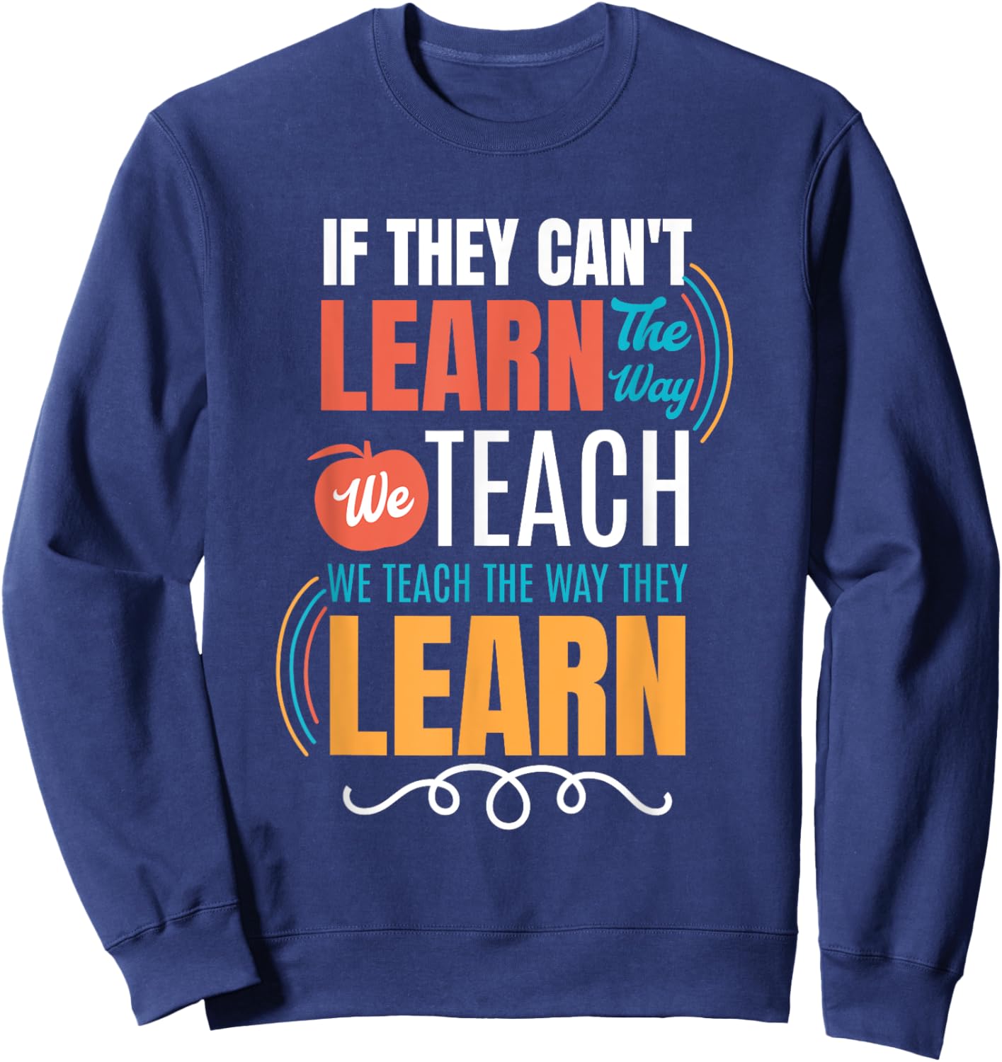 Special Education Teacher Life Educator Teaching SPED Women Sweatshirt - Sweatshirt | Navy