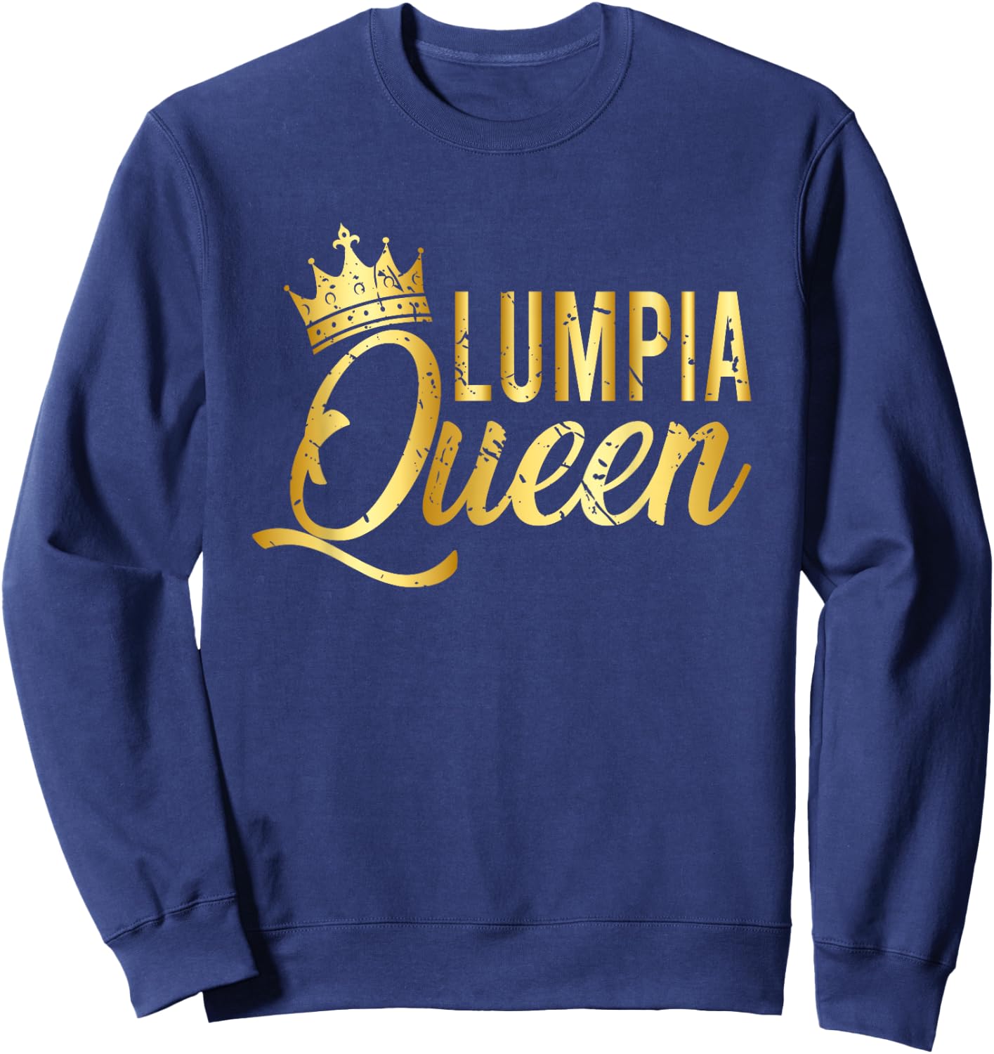 Lumpia Queen Manila Philippines Sweatshirt - Sweatshirt | Navy