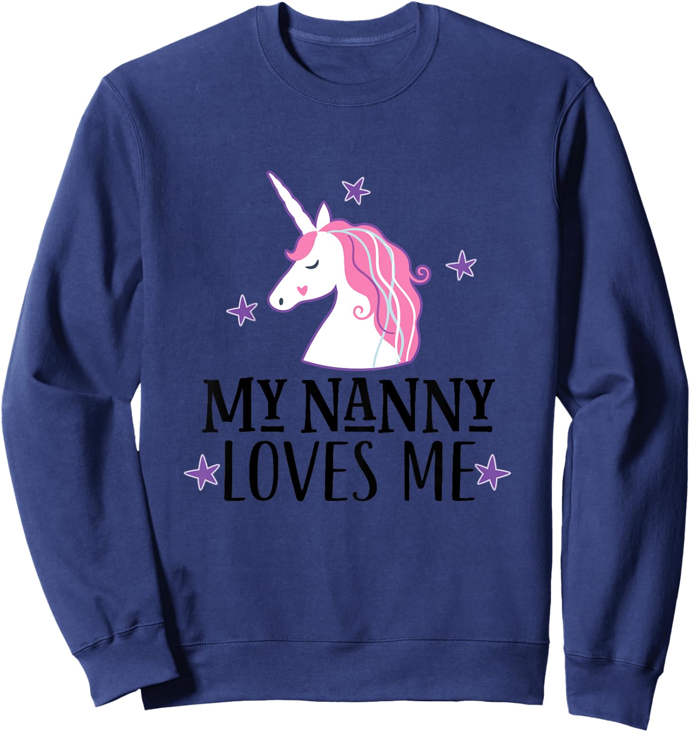 My Nanny Loves Me Unicorn Granddaughter Sweatshirt - Sweatshirt | Navy