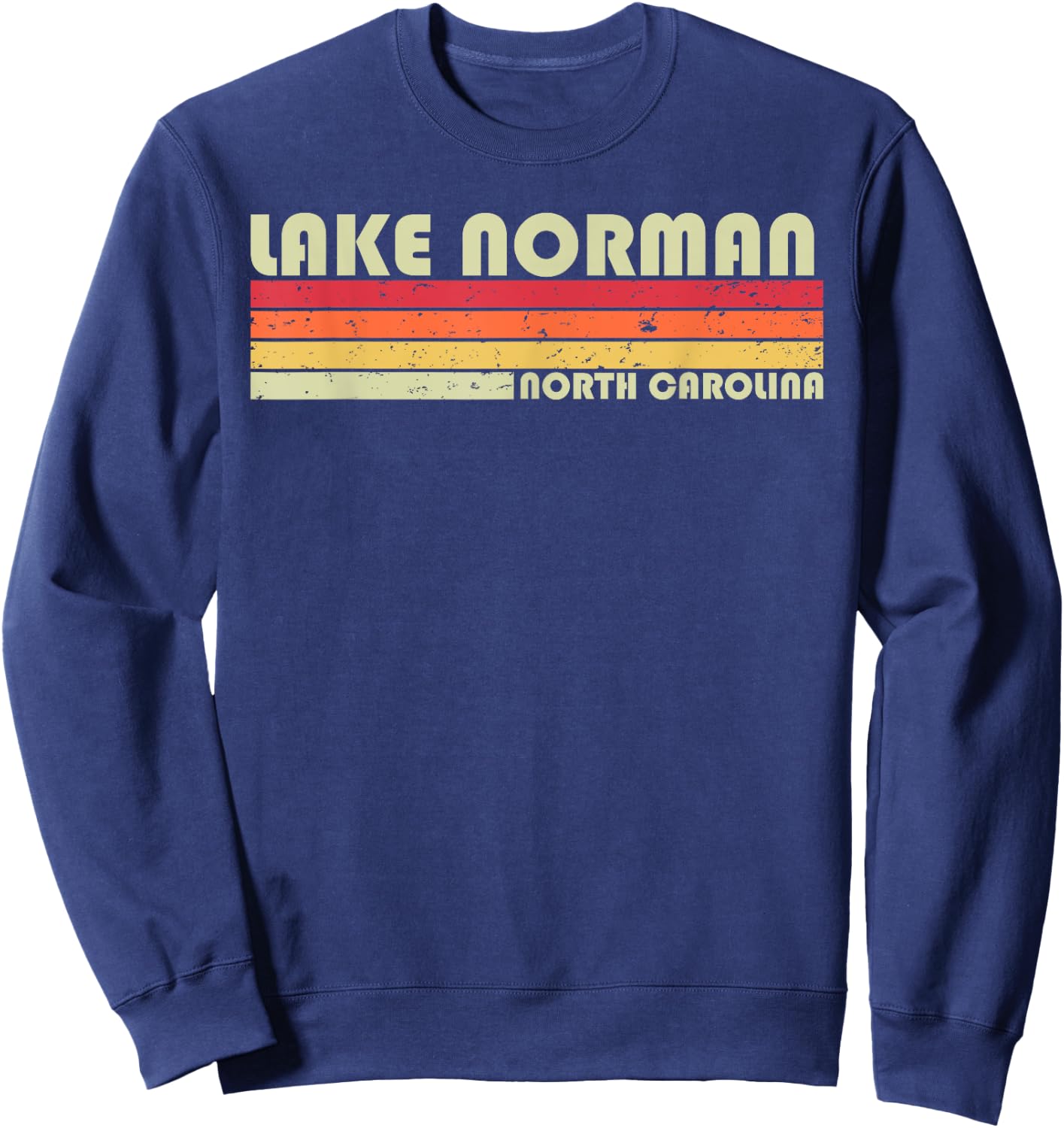 LAKE NORMAN NORTH CAROLINA Funny Fishing Camping Summer Gift Sweatshirt - Sweatshirt | Navy