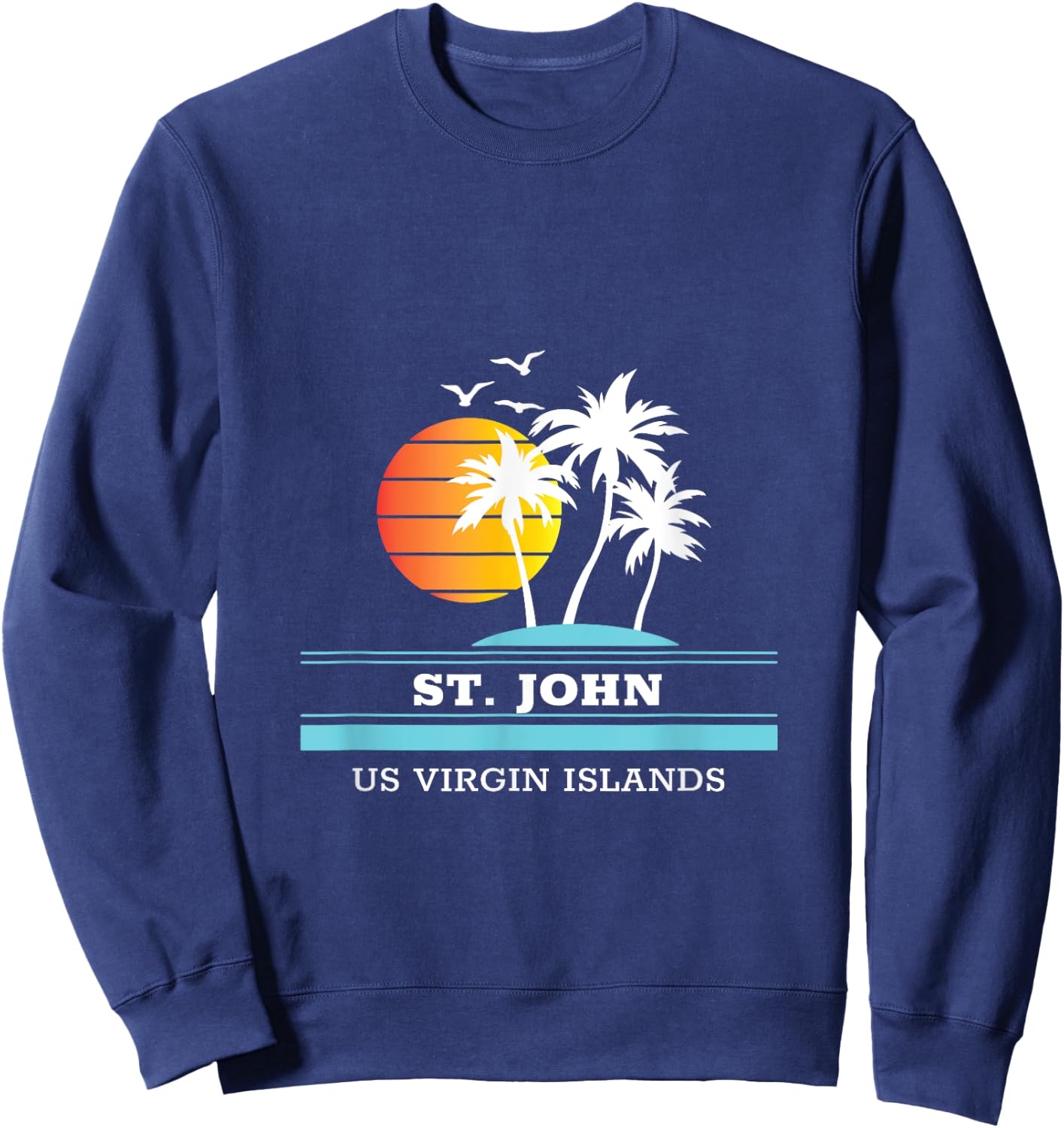 St. John Sunset Original Virgin Islands Beach Novelty Art Sweatshirt - Sweatshirt | Navy