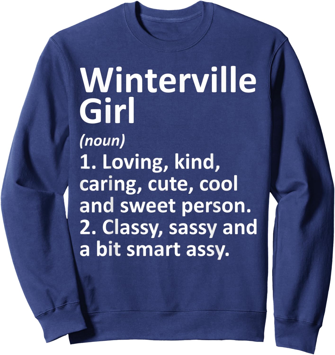 WINTERVILLE GIRL NC NORTH CAROLINA Funny City Roots Gift Sweatshirt - Sweatshirt | Navy
