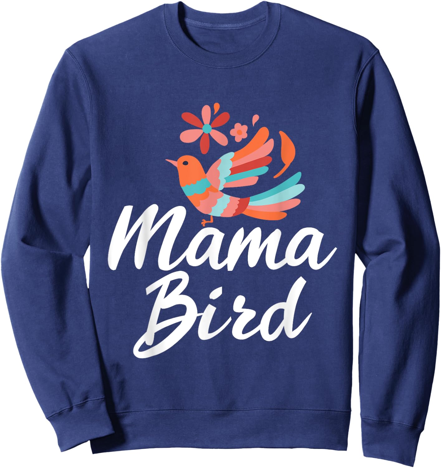 Mama Birds - Proud Mother Mom Sweatshirt - Sweatshirt | Navy