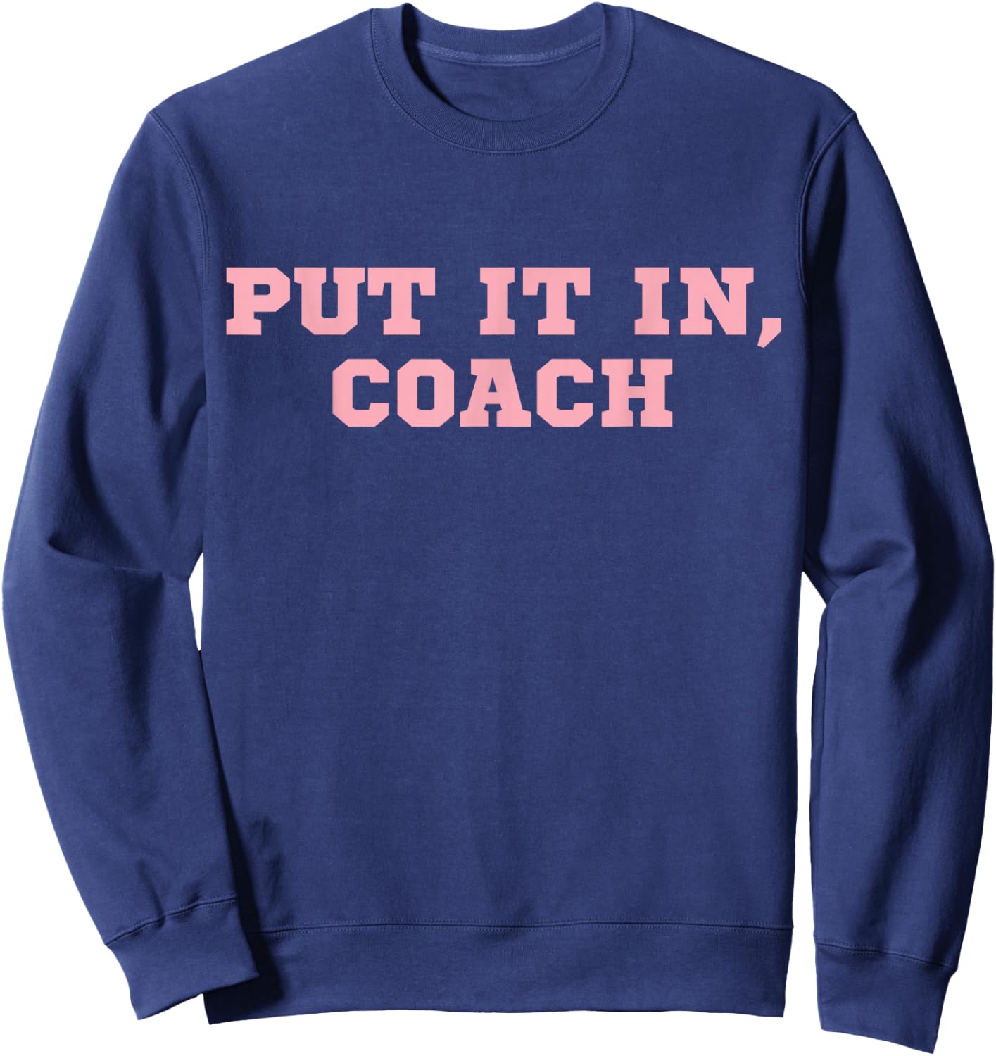 Put It In Coach Sweatshirt - Sweatshirt | Navy