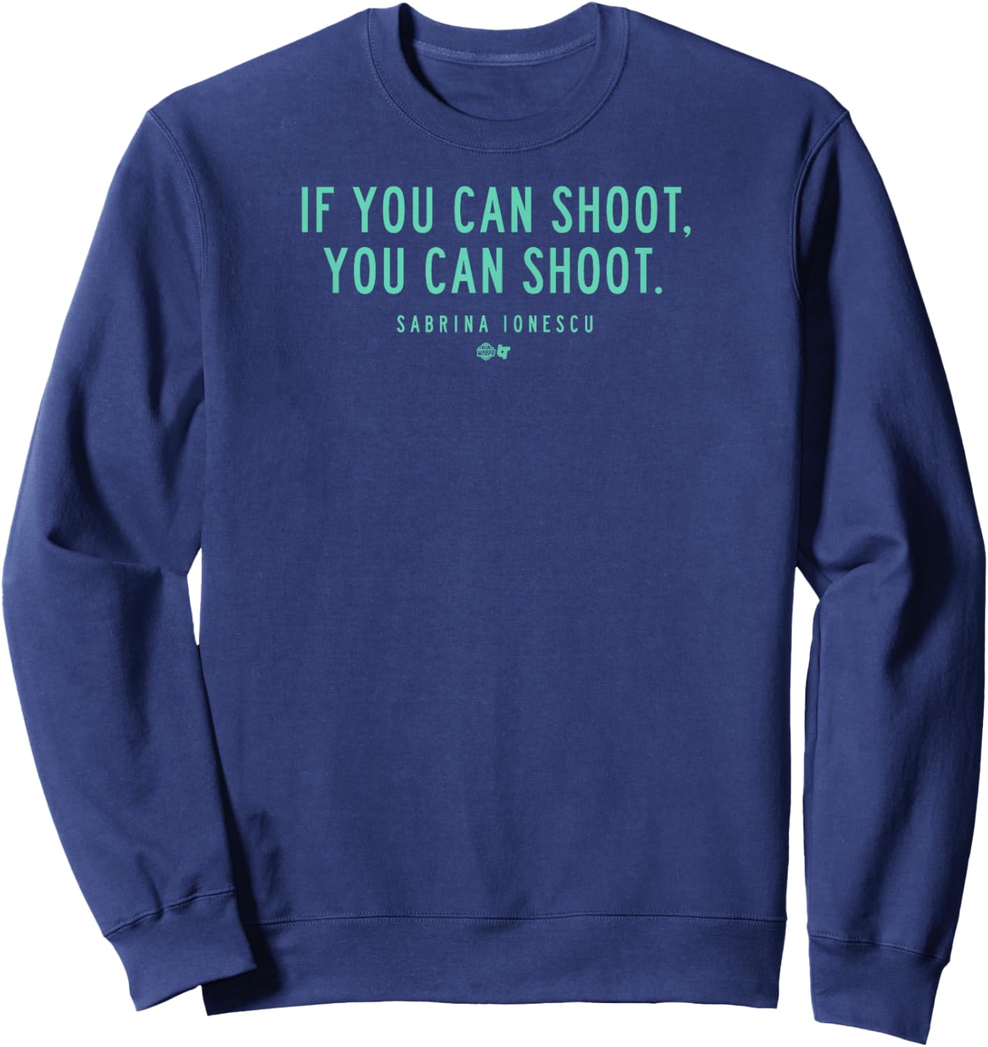 Sabrina Ionescu: If You Can Shoot You Can Shoot - New York Sweatshirt - Sweatshirt | Navy