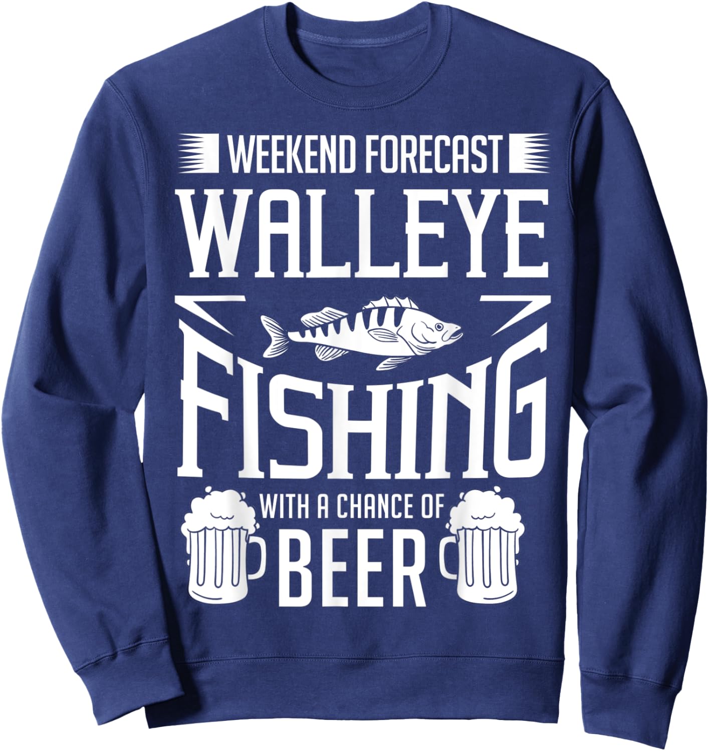 Walleye Lure Fishing Gift Walleye Fish Beer Sweatshirt - Sweatshirt | Navy