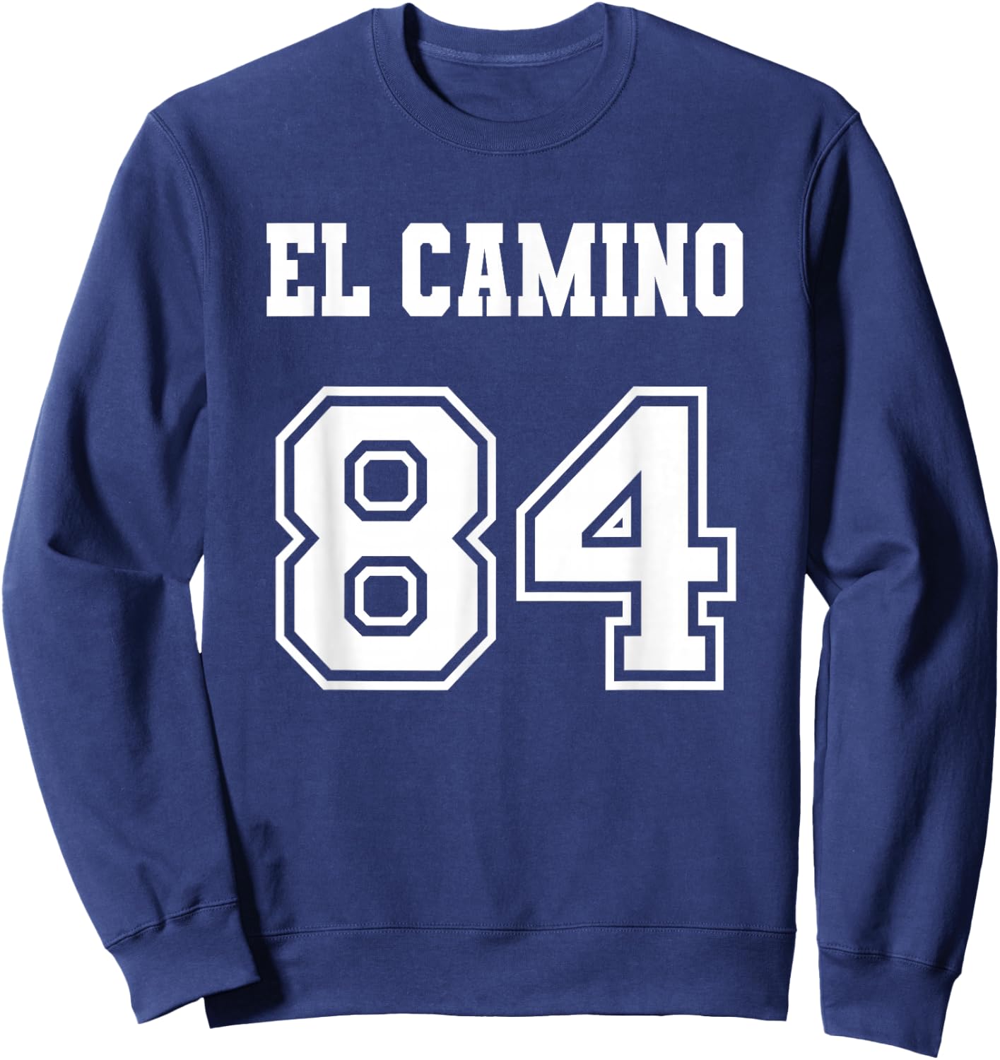 Jersey Style El Camino 84 1984 Old School Muscle Car Pickup Sweatshirt - Sweatshirt | Navy