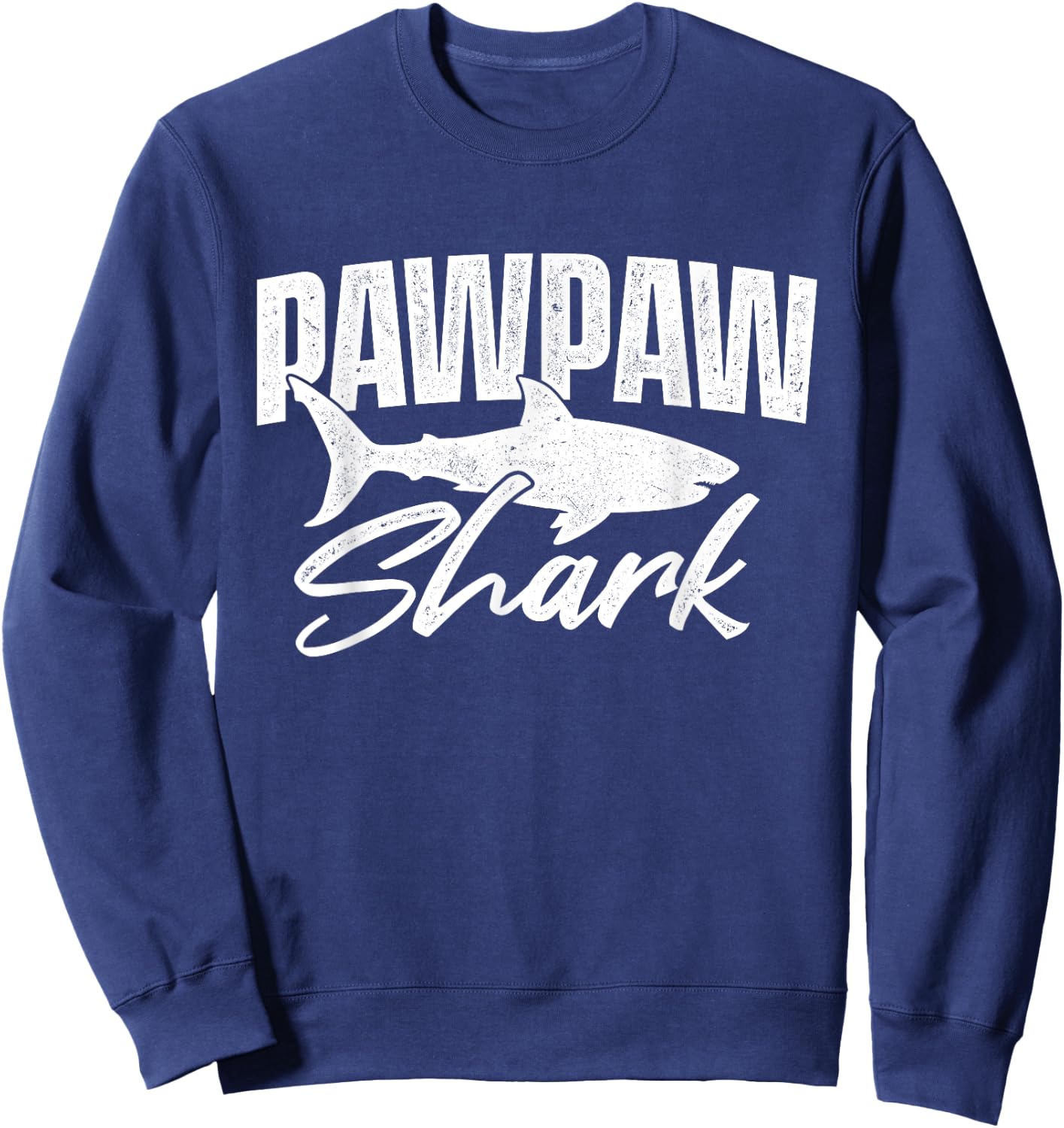 Pawpaw Shark - Sea Animal Ocean Grandpa Grandfather Sweatshirt - Sweatshirt | Navy