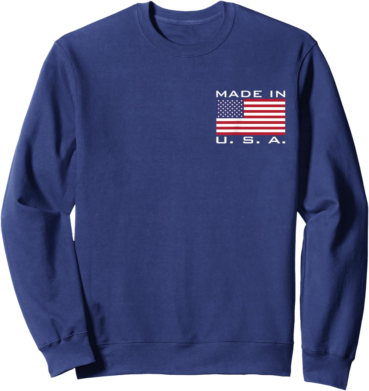 Made in The USA, Made in America, US Flag, Stars and Stripes Colour Sweatshirt - Sweatshirt | Navy
