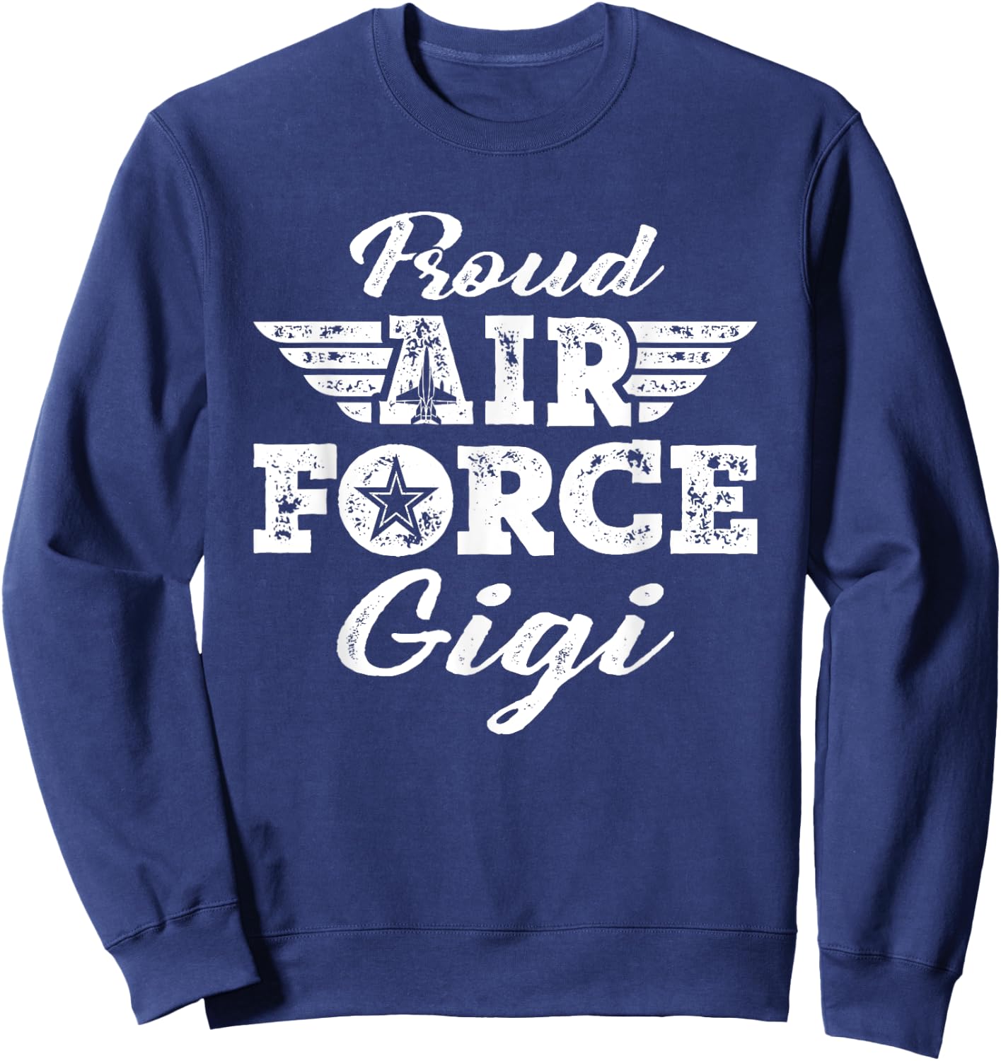 Proud Air Force Gigi Pride Military Family Grandmother Gifts Sweatshirt - Sweatshirt | Navy