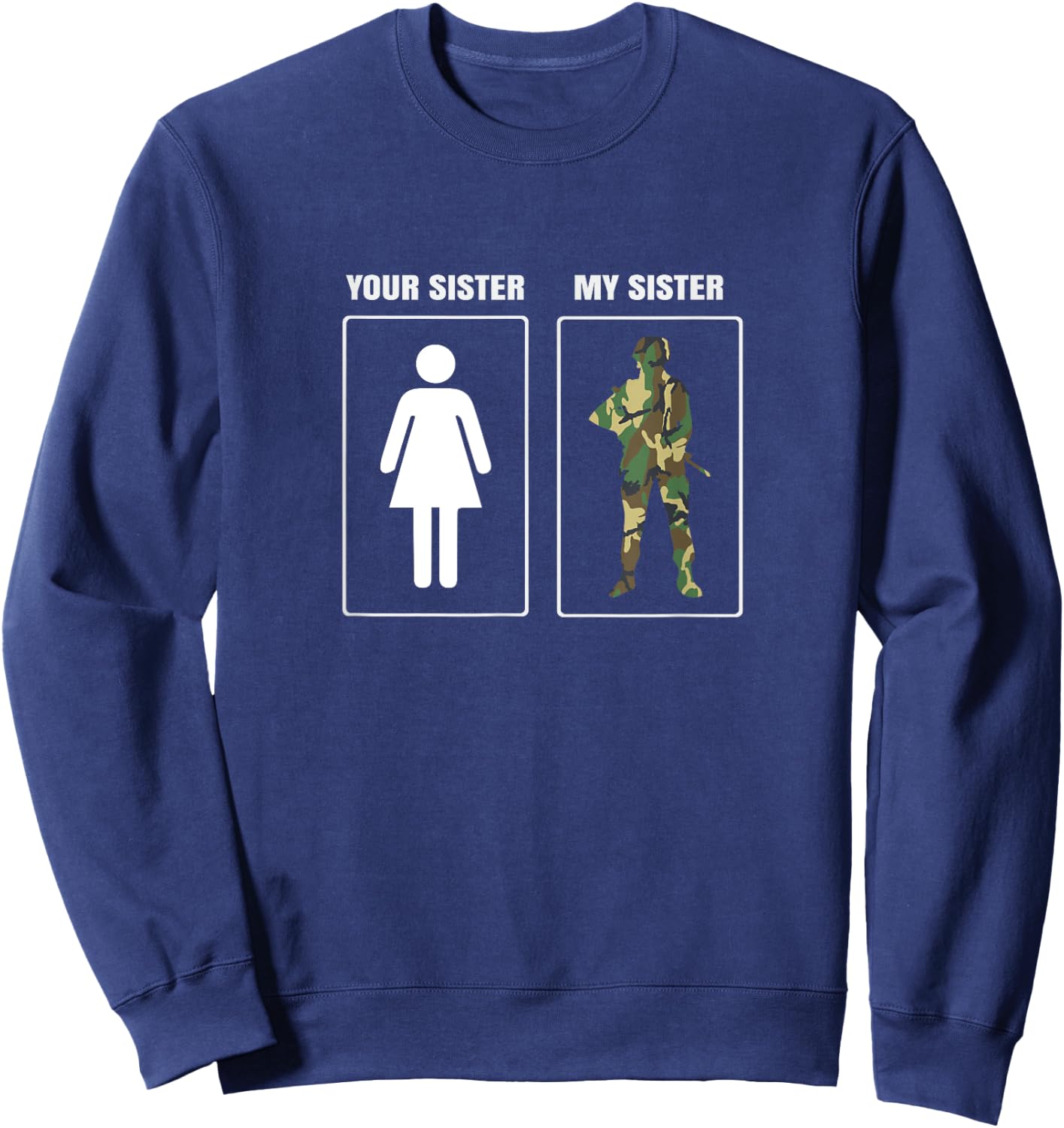 Army Military Sister Appreciation Proud Brother Sweatshirt - Sweatshirt | Navy
