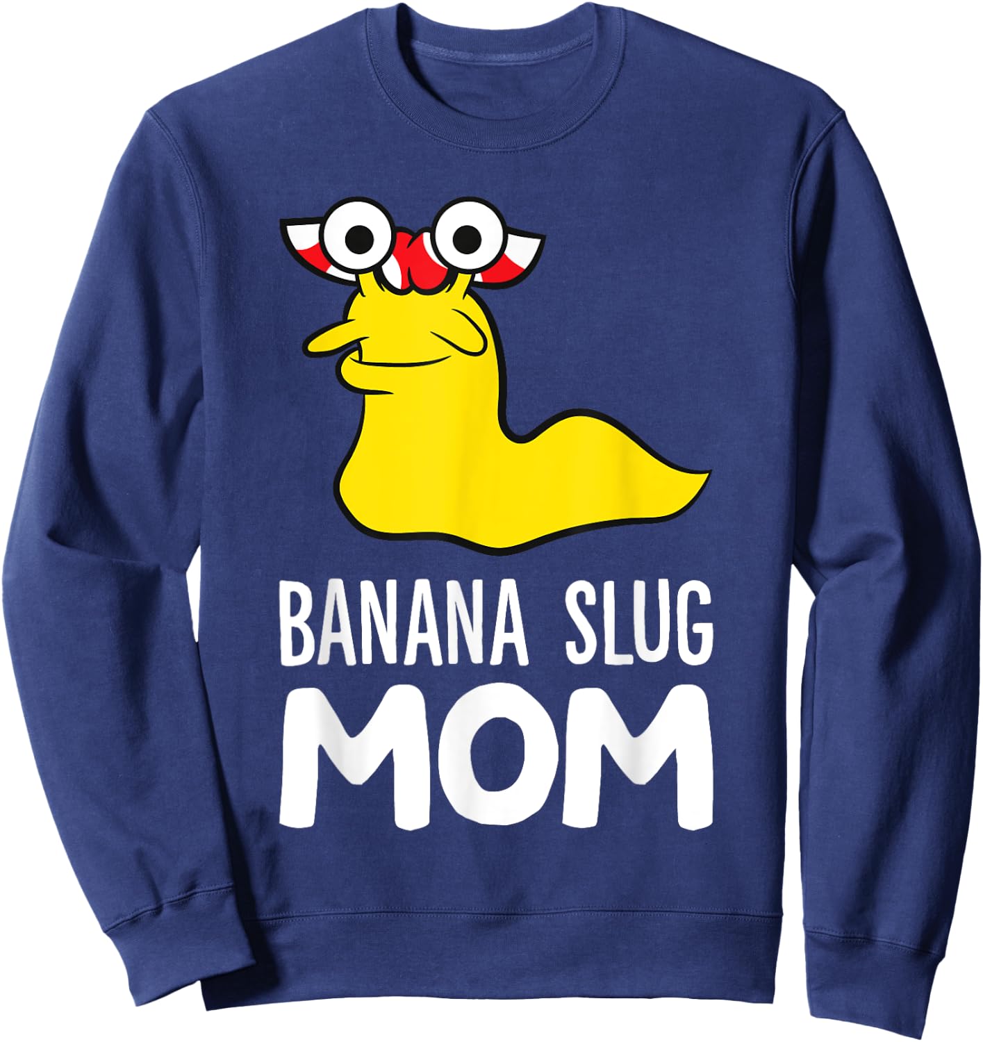 Banana Slug Mom Sweatshirt - Sweatshirt | Navy