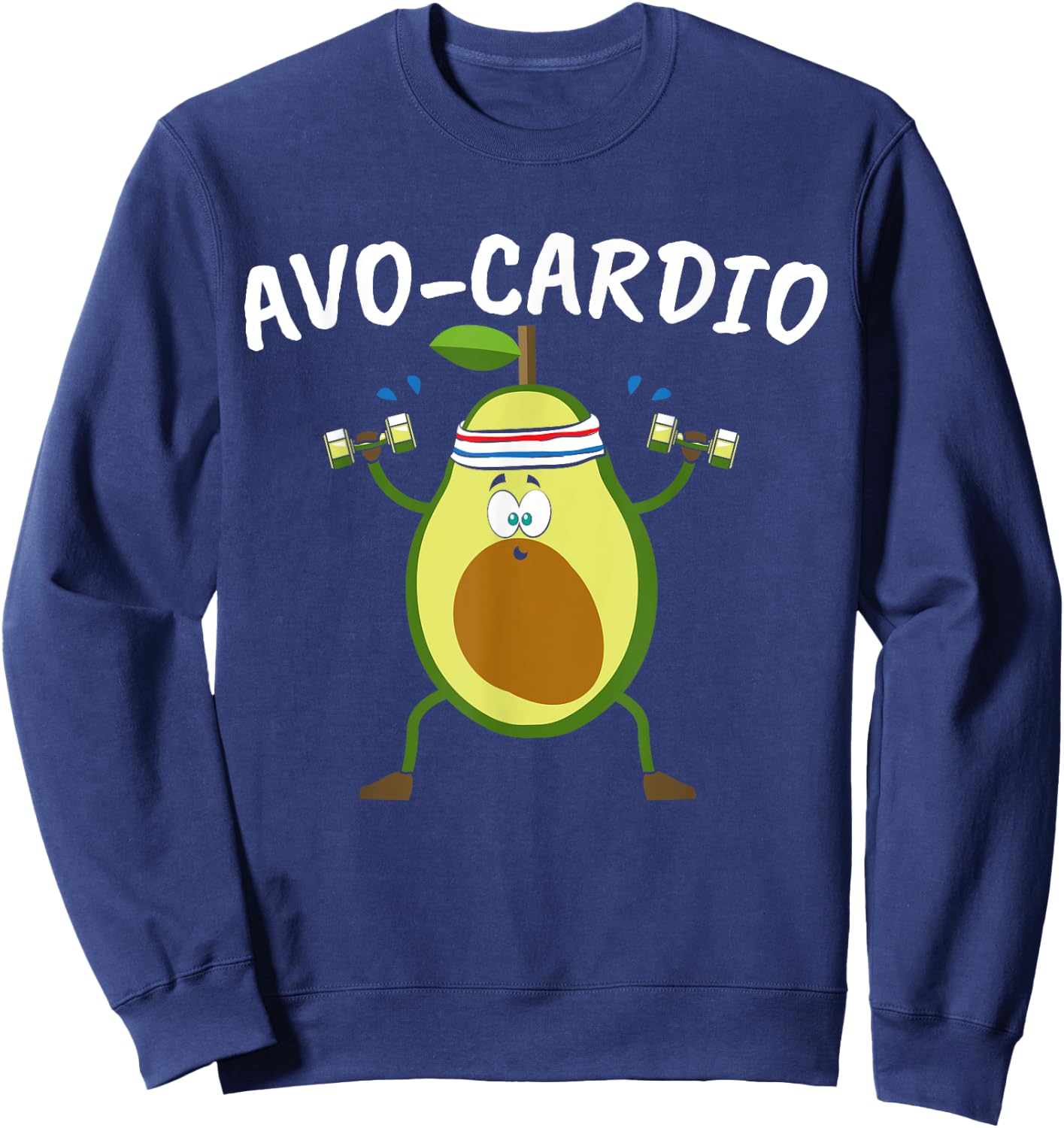 Avocado Graphic Avo Cardio for a Avacardio Workout Pun Sweatshirt - Sweatshirt | Navy