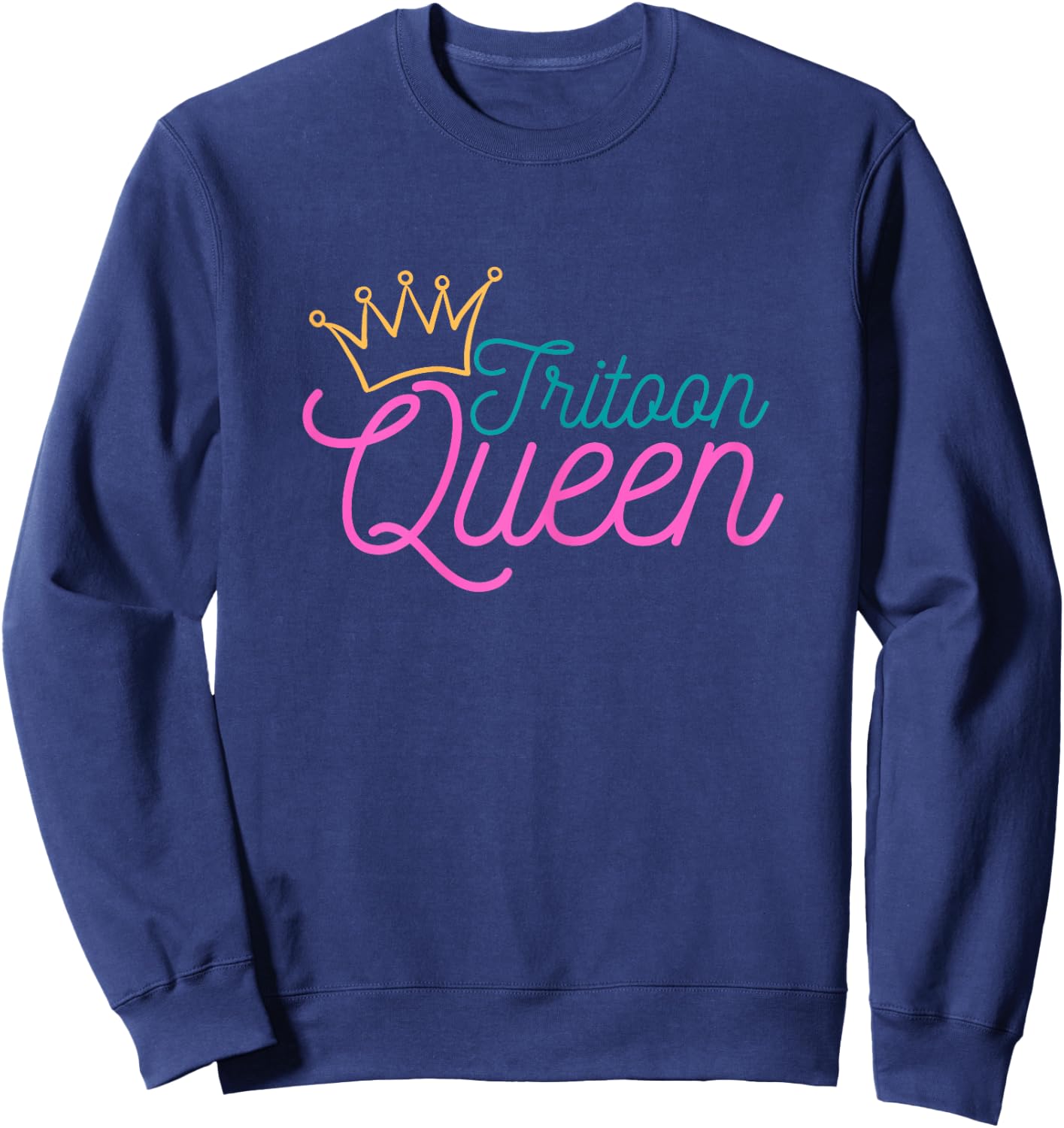 Tritoon Queen Flatboat Pontoon Boat Life Tri-Toon Sweatshirt - Sweatshirt | Navy