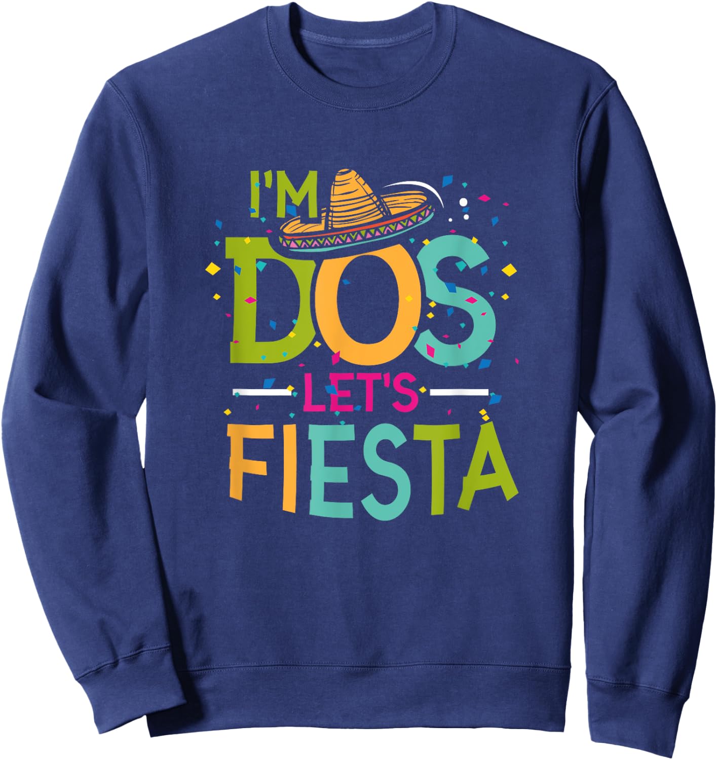 I'm Dos Taco Twosday Shirt Boy Girl Kids 2nd Birthday Gift Sweatshirt - Sweatshirt | Navy