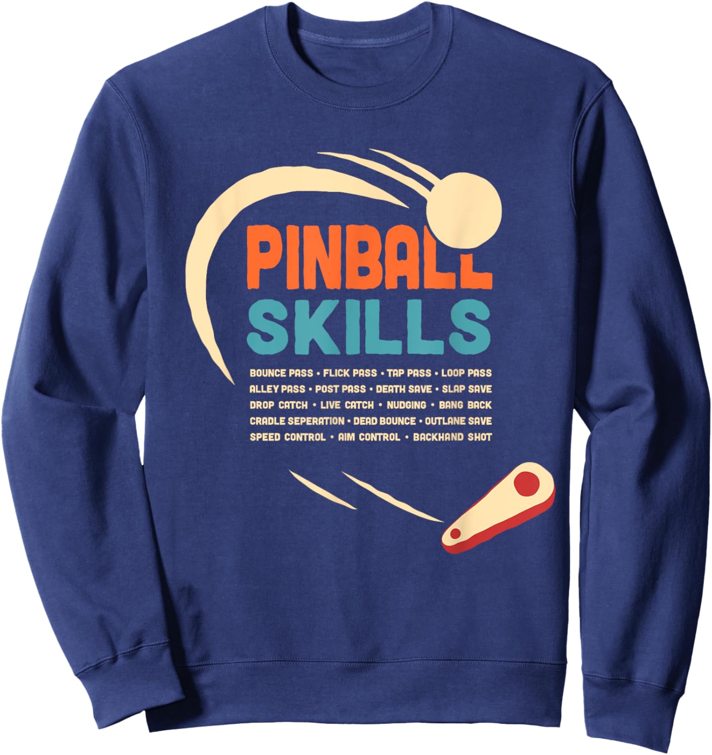 Pinball Skills - Retro Pinball Sweatshirt - Sweatshirt | Navy