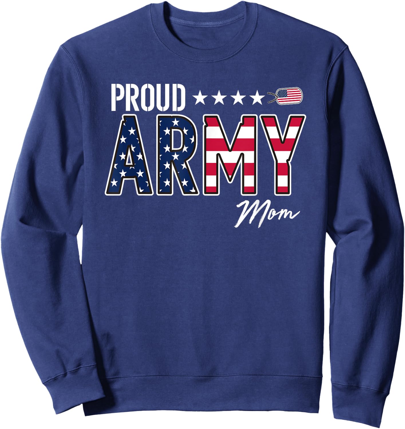 US Flag Proud Army Mom Men Sweatshirt - Sweatshirt | Navy