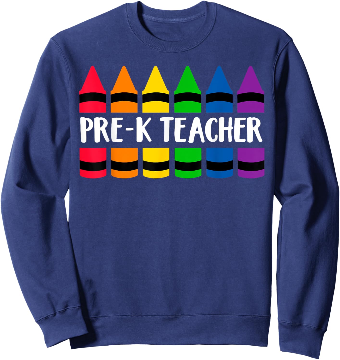 Pre-K Teacher Crayon - CRAY Teacher Women Sweatshirt - Sweatshirt | Navy