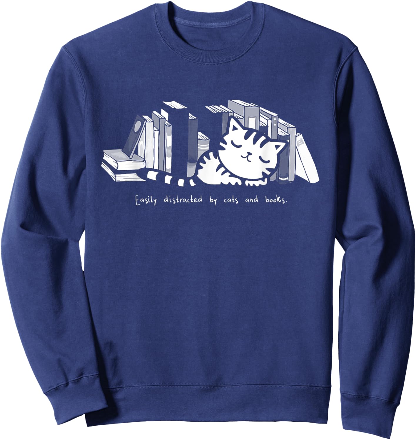 Easily Distracted by Cats And Books Cat Book Lover Women Girls Kids Sweatshirt - Sweatshirt | Navy