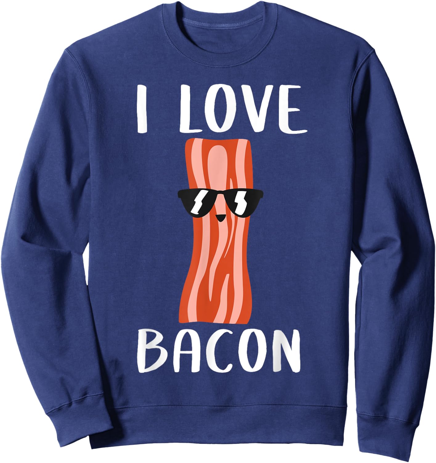 Funny Bacon Gift Kids Boys Girls Cool Geeky I Love Bacon Sweatshirt - Sweatshirt | Navy