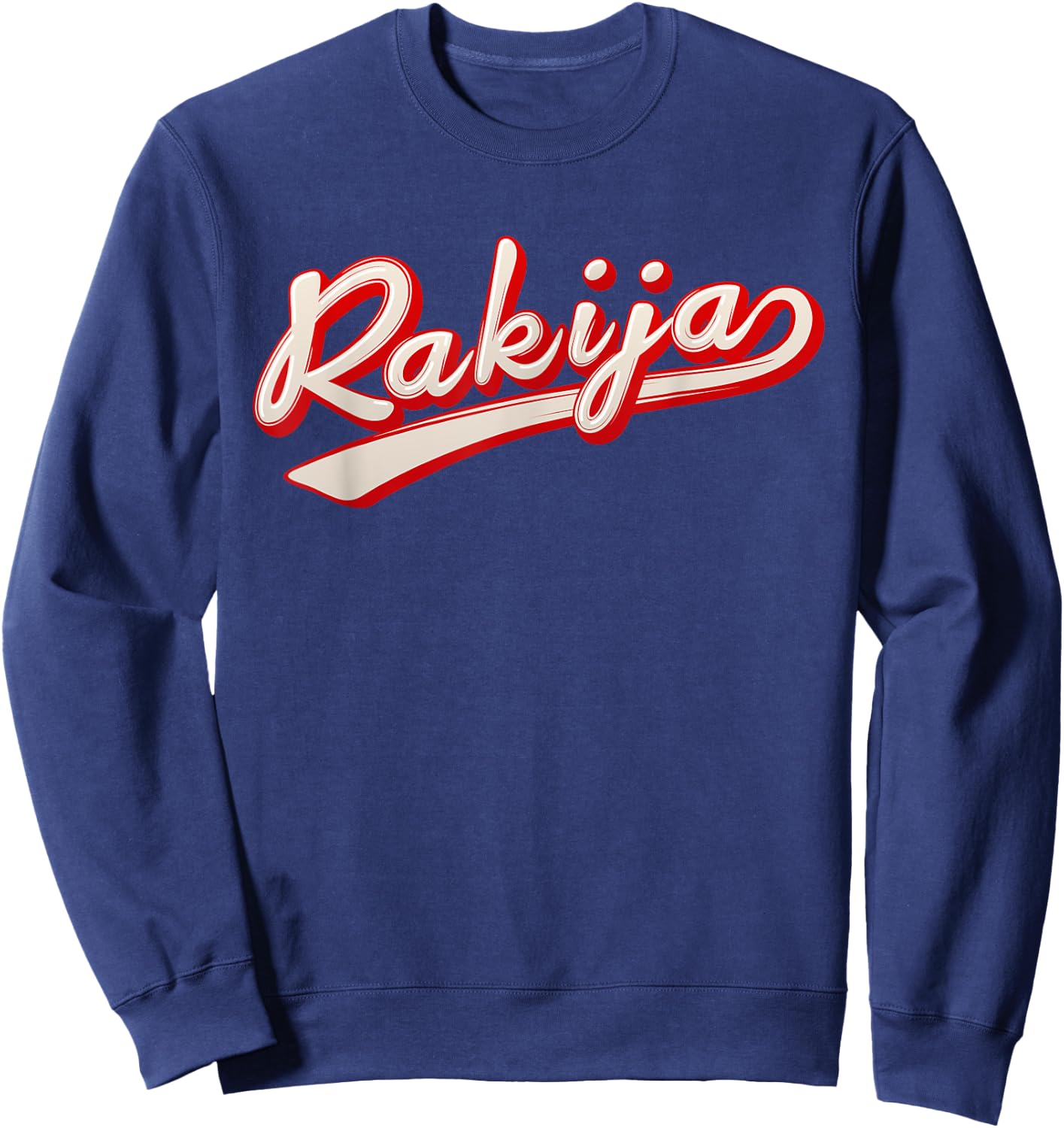 Serbian Croatian Traditional Drink Ex Yugoslavia Rakija Sweatshirt - Sweatshirt | Navy