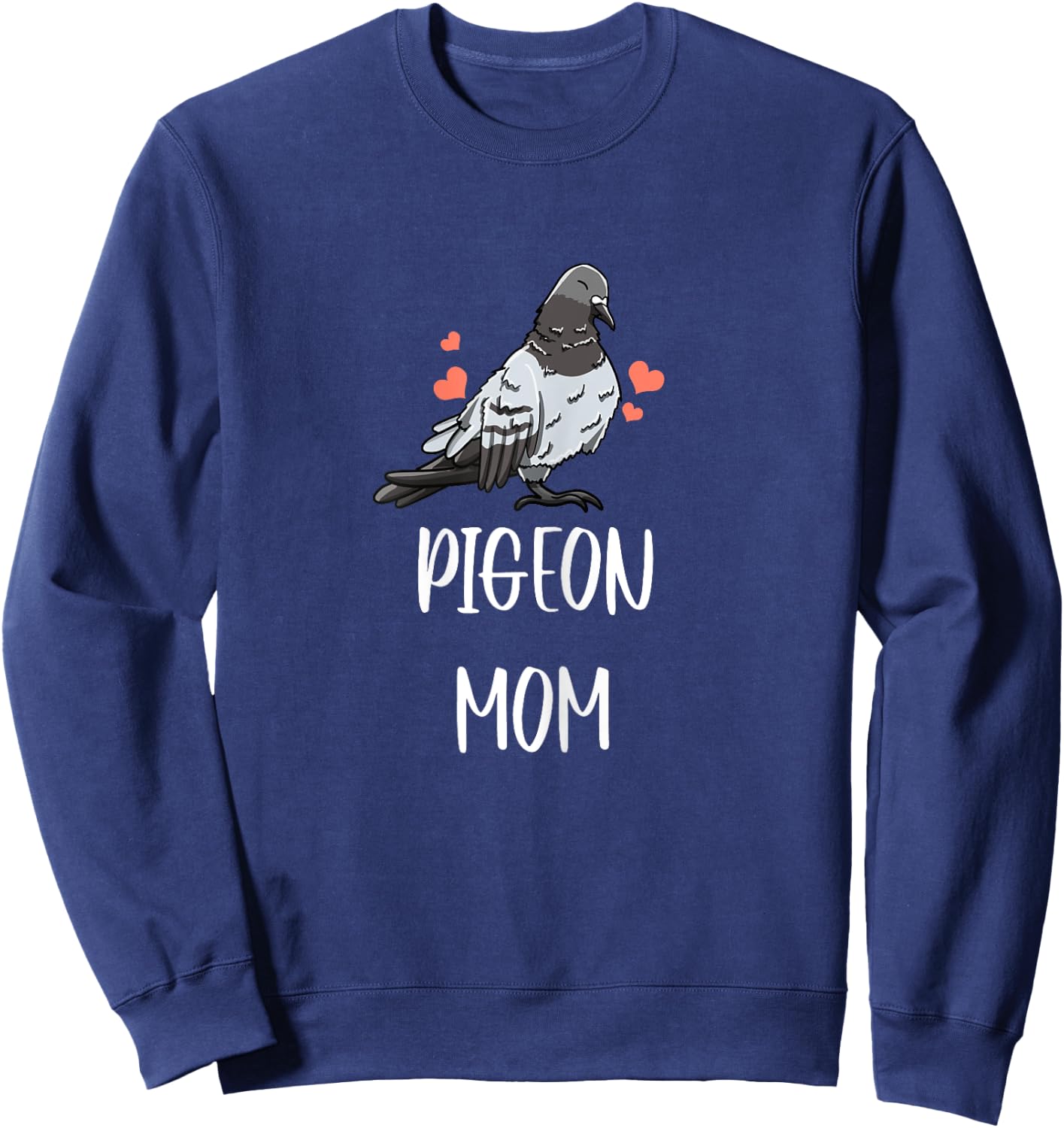 Pigeon Mom Leaf Pattern Girly Fowl Dove Pet Bird Lover Gift Sweatshirt - Sweatshirt | Navy