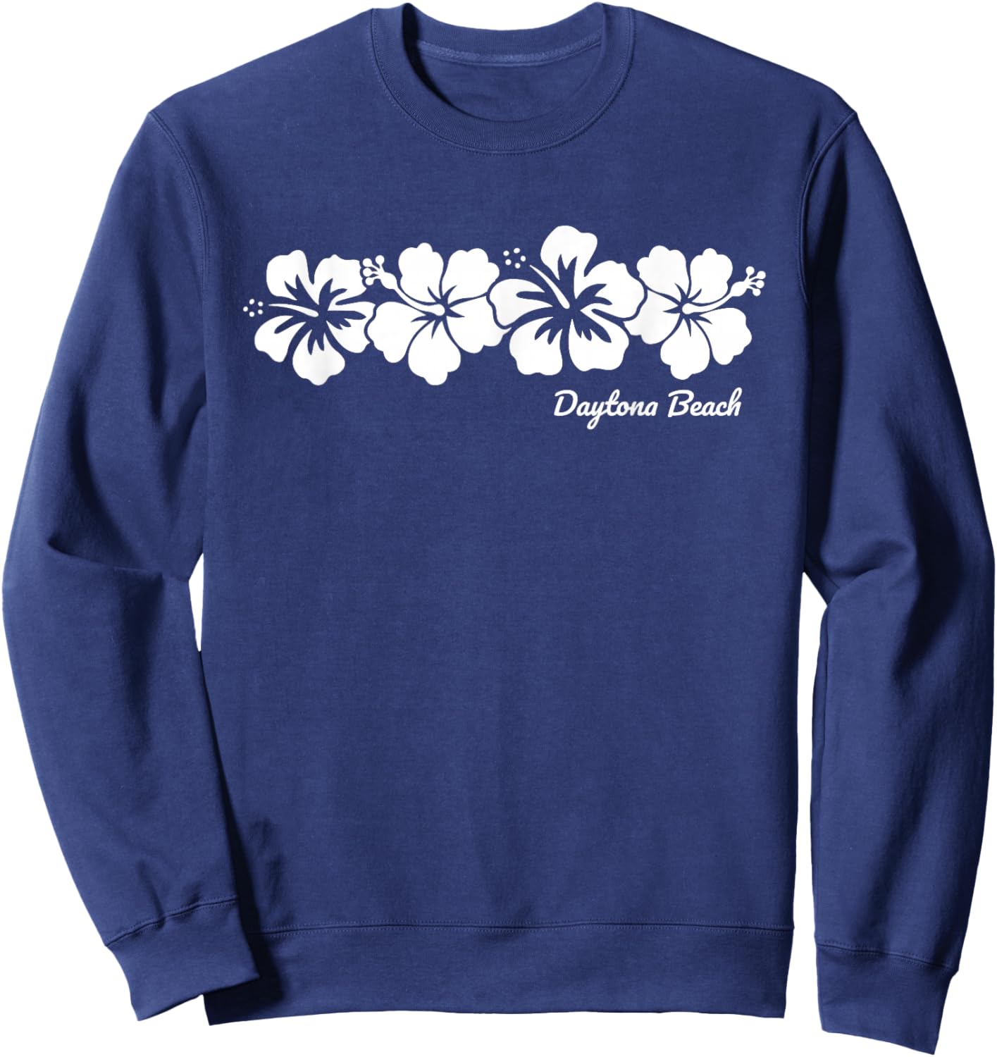 Daytona Beach Florida Hibiscus Flower Souvenir Sweatshirt - Sweatshirt | Navy