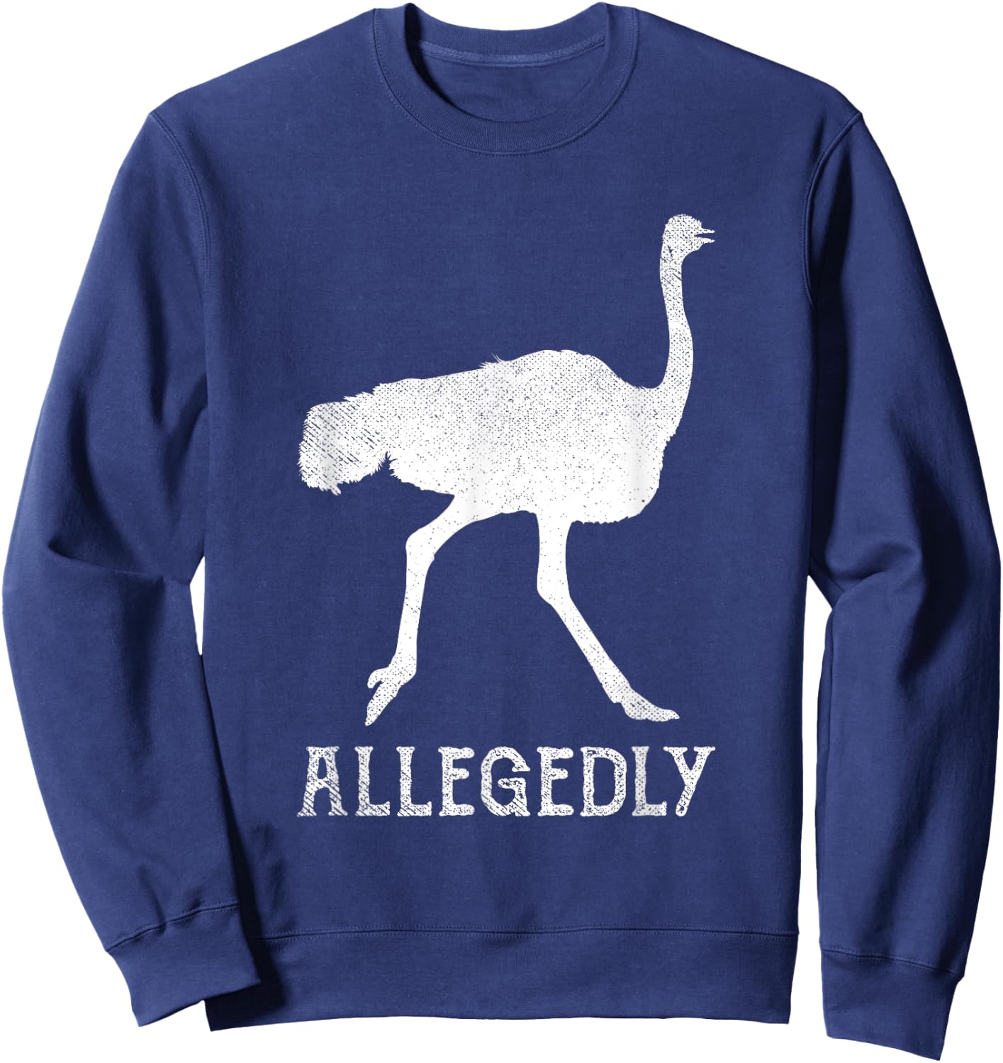 Ostrich Gifts Humor Apparel Men Women Allegedly Ostrich Vintage Funny Bird Lover Sweatshirt - Sweatshirt | Navy