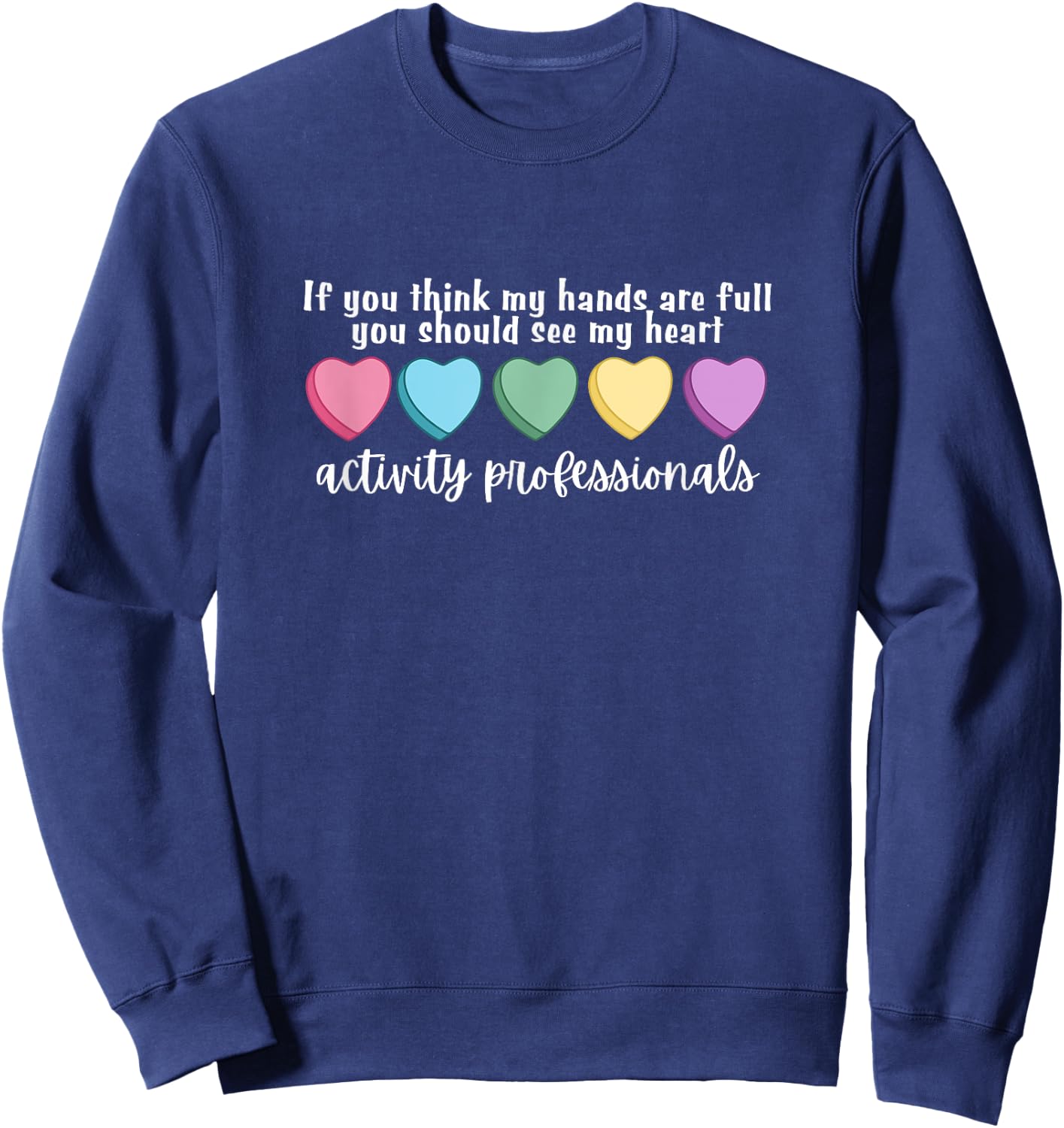 Activity Professionals Assistant Squad Team Week Director Sweatshirt - Sweatshirt | Navy