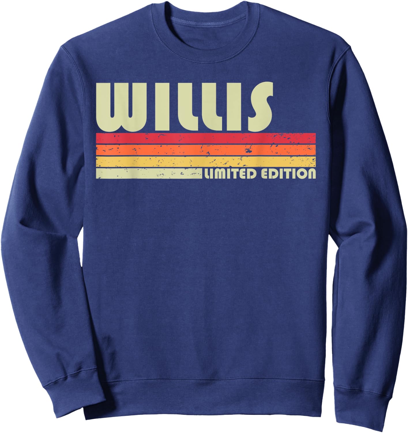 WILLIS Surname Funny Retro Vintage 80s 90s Birthday Reunion Sweatshirt - Sweatshirt | Navy