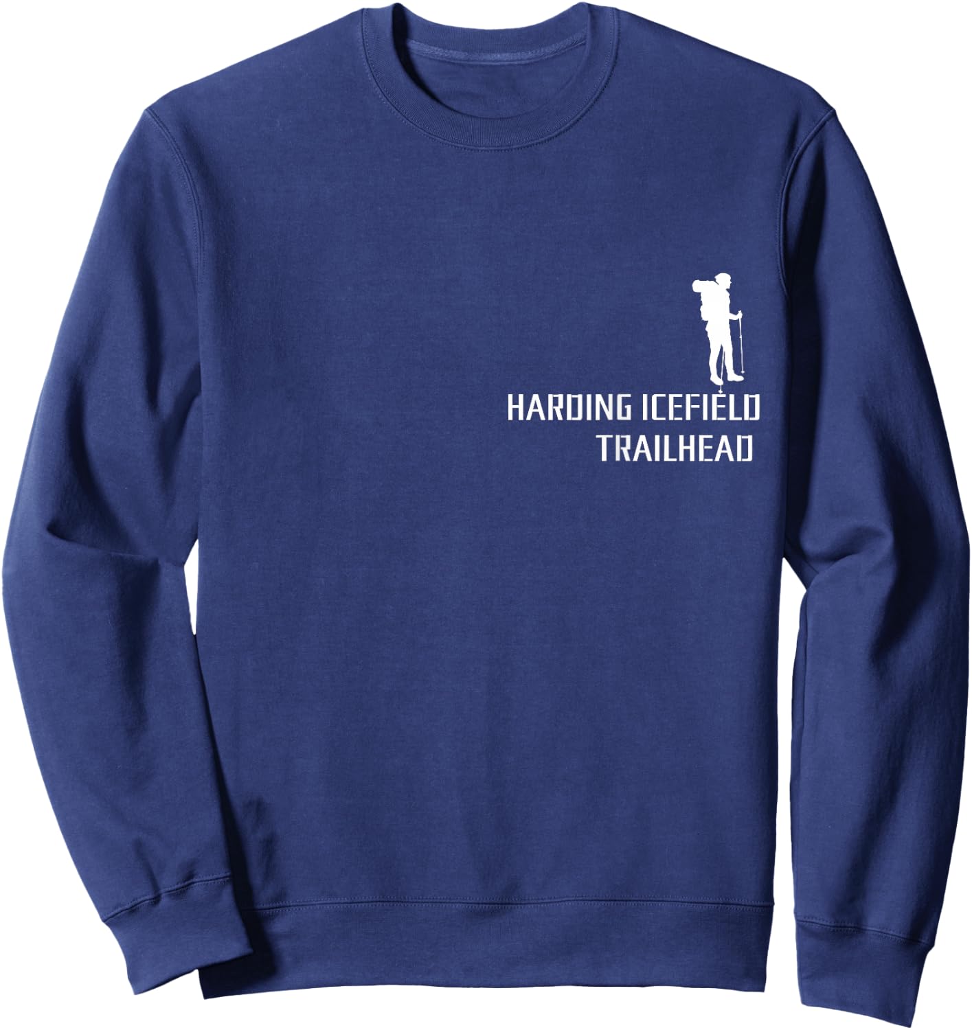 Harding Icefield Trailhead, Outdoor Adventure, Hiking lover Sweatshirt - Sweatshirt | Navy