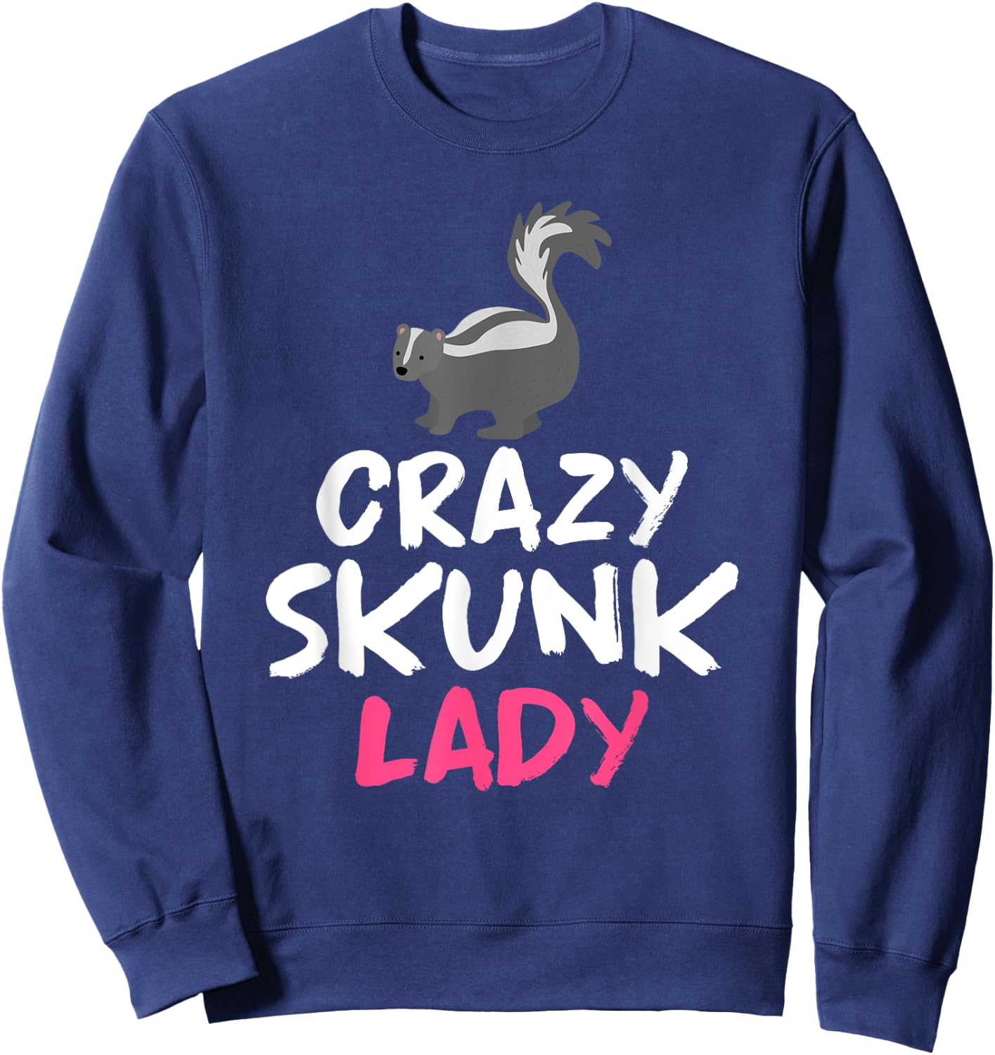 Crazy Skunk Lady Skunk Sweatshirt - Sweatshirt | Navy