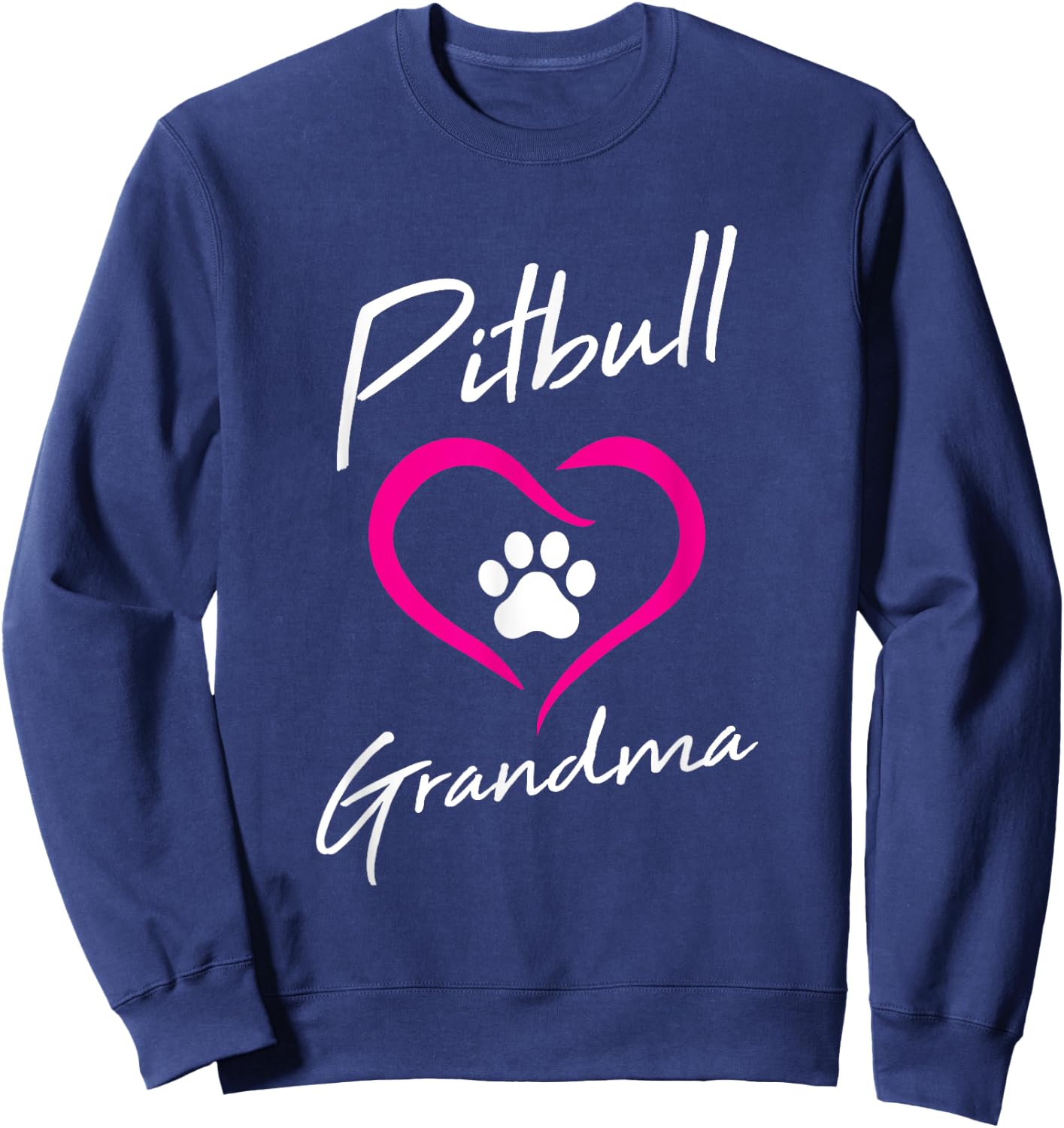 Pitbull Grandma Love Dog Paw Print Cool Animal Lover Gifts Women Girls Kids Sweatshirt - Sweatshirt | Navy
