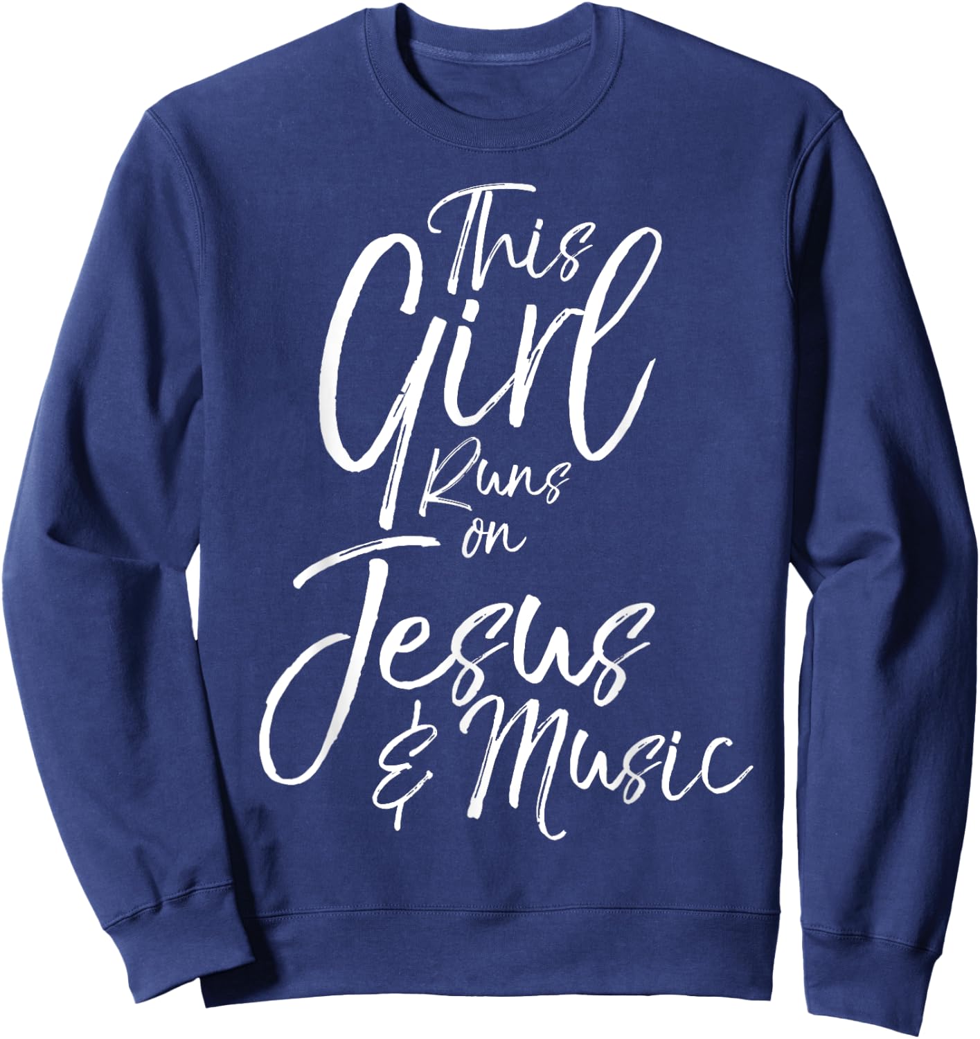 Christian Gift This Girl Runs on Jesus & Music Sweatshirt - Sweatshirt | Navy