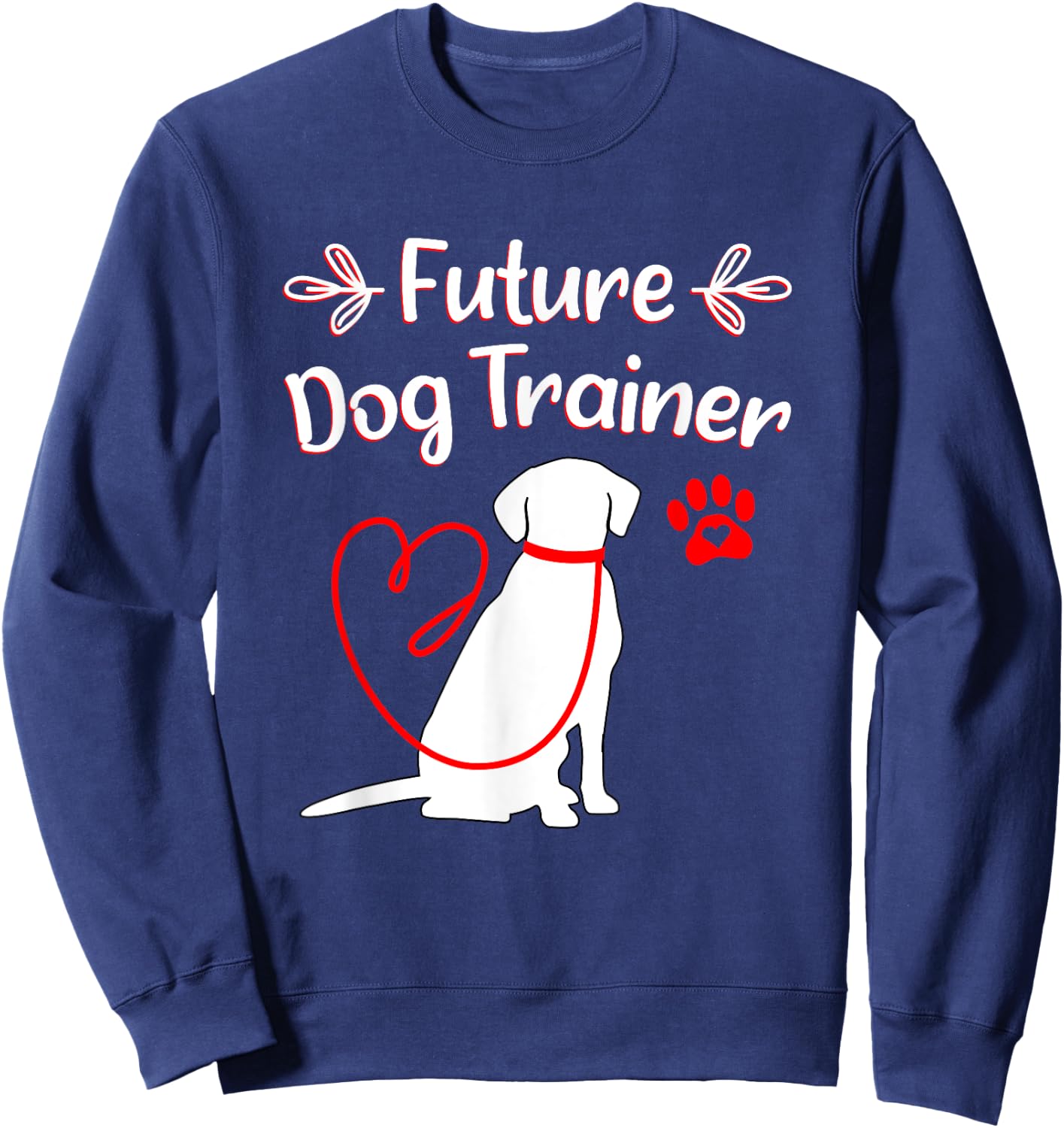 Future Dog Trainer Men Women Girls Kids Sweatshirt - Sweatshirt | Navy