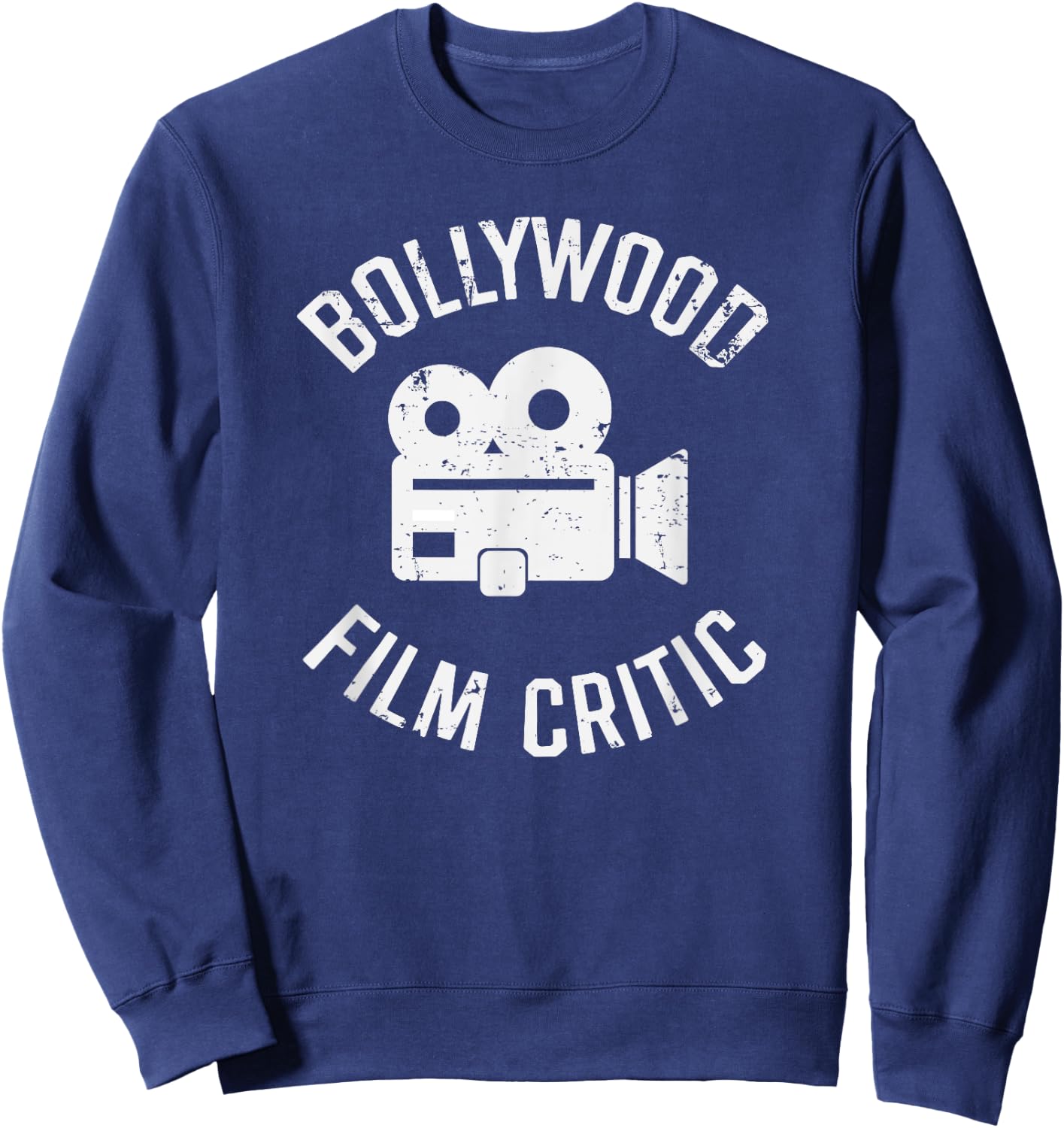 Bollywood Movie Critic Funny Indian Hindi Movie Cinema Fan Sweatshirt - Sweatshirt | Navy