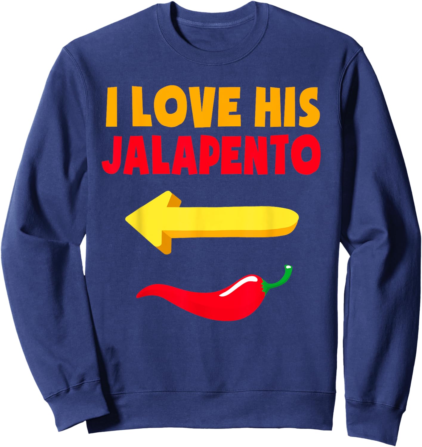 I Love His Jalapeno Matching Couple Cinco De Mayo Sweatshirt - Sweatshirt | Navy