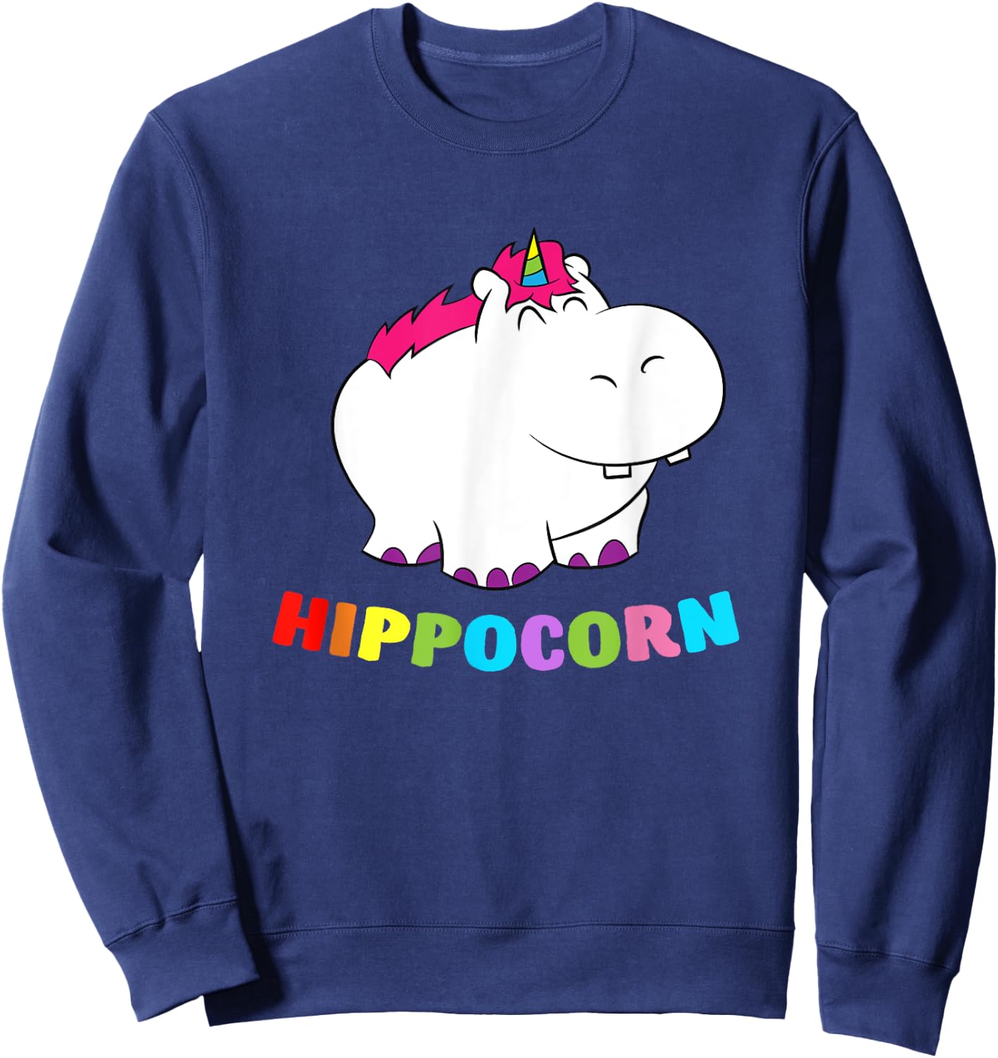Funny Hippo Hippocorn Unicorn Hippo Birthday Hippo Sweatshirt - Sweatshirt | Navy