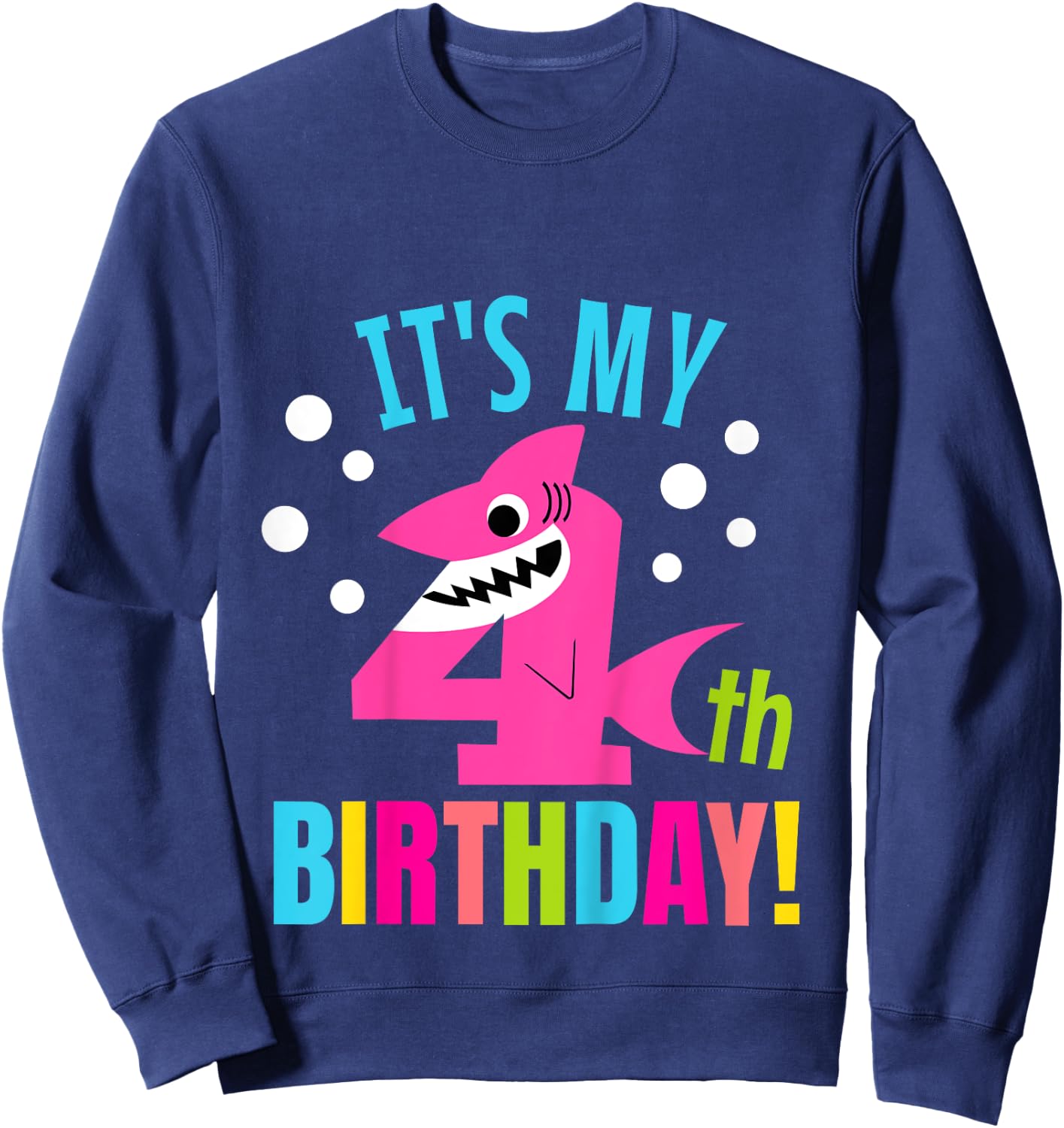 4 Year Old 4th Shark Party Birthday Baby Gift Girls And Boys Sweatshirt - Sweatshirt | Navy