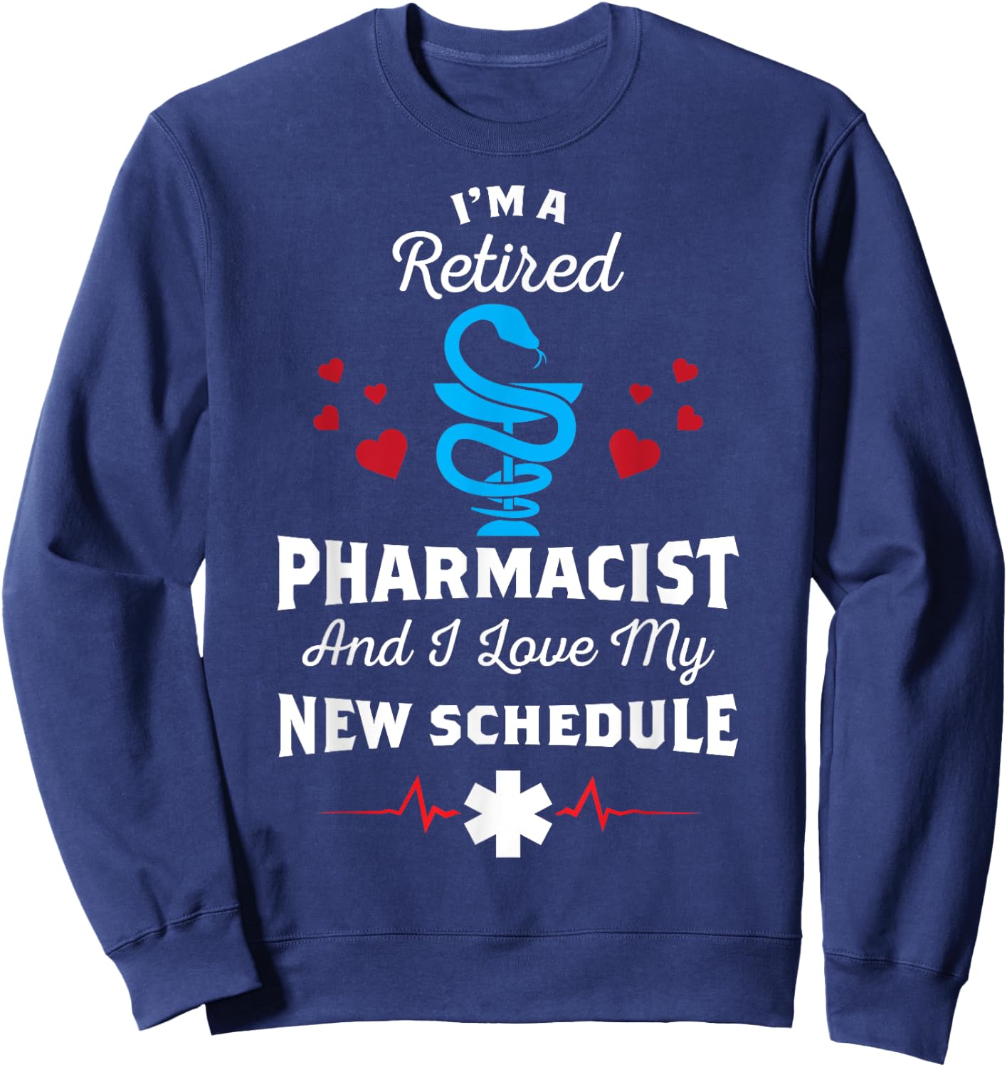 Retirement Pharmacy Party - Funny Retired Pharmacist Sweatshirt - Sweatshirt | Navy
